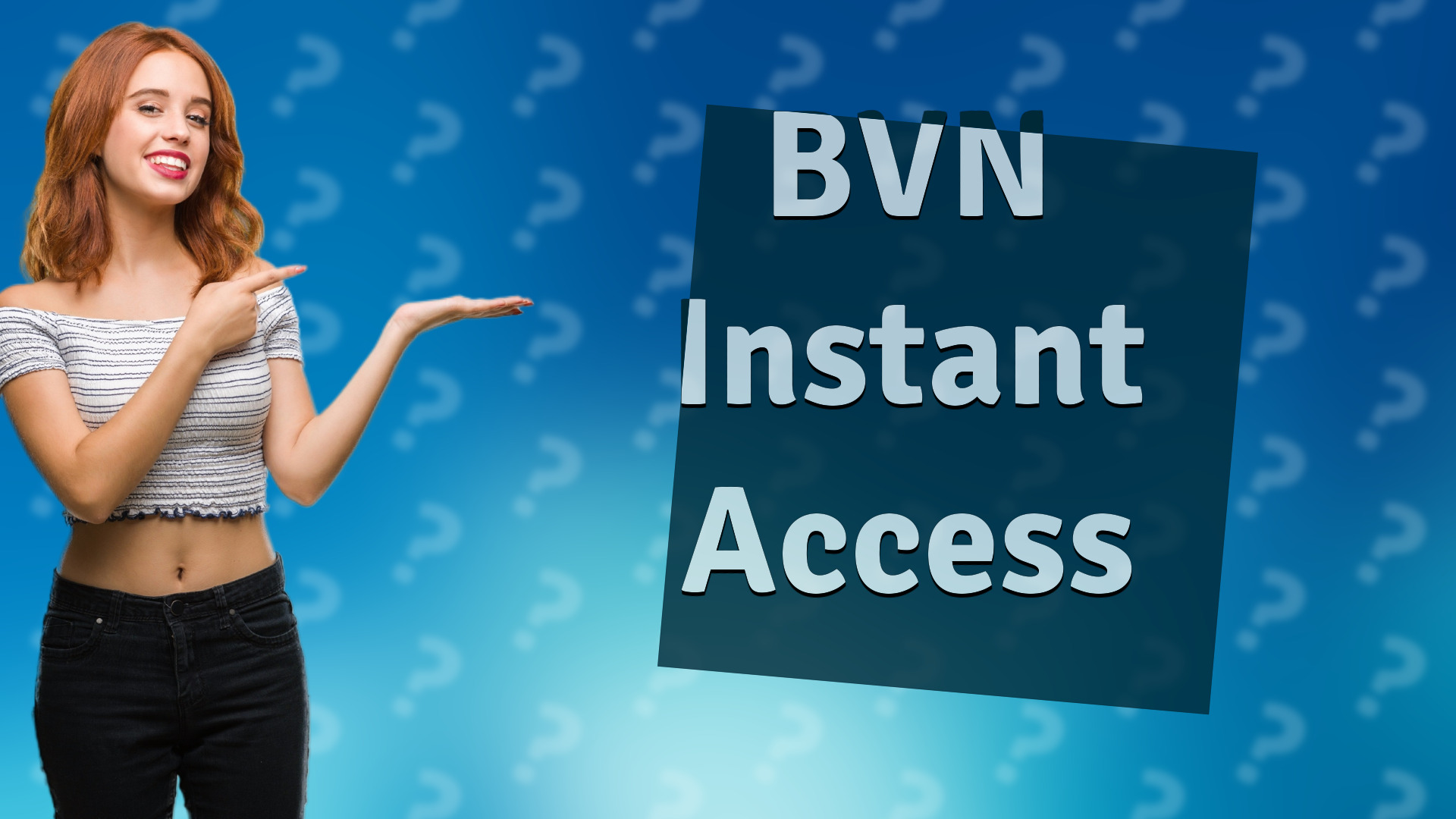 BVN Instant Access