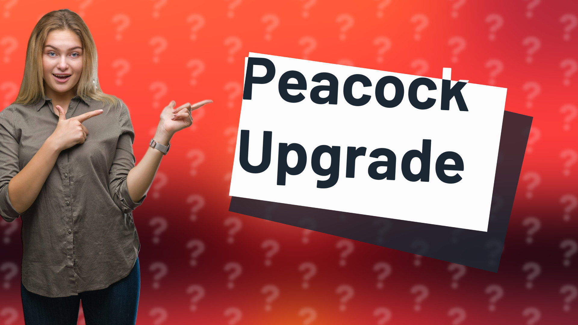 Peacock Upgrade