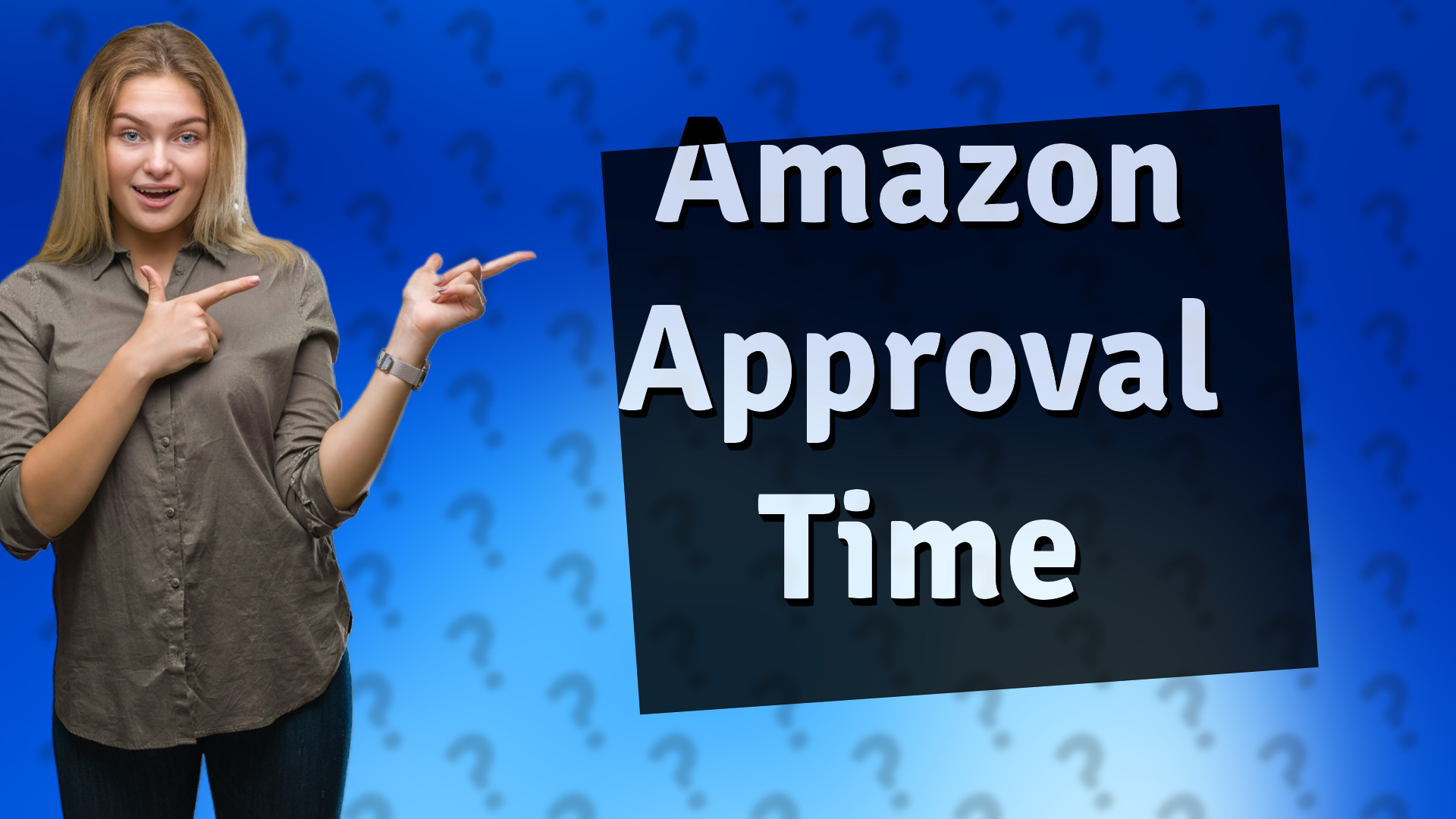 Amazon Approval Time