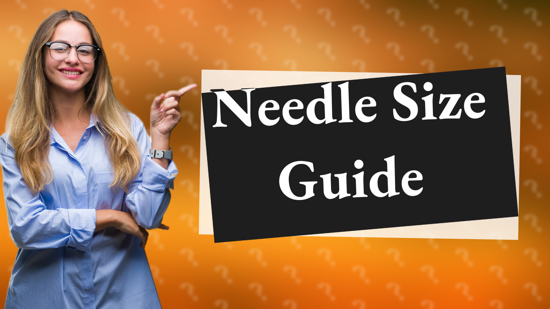 Needle Size Guide