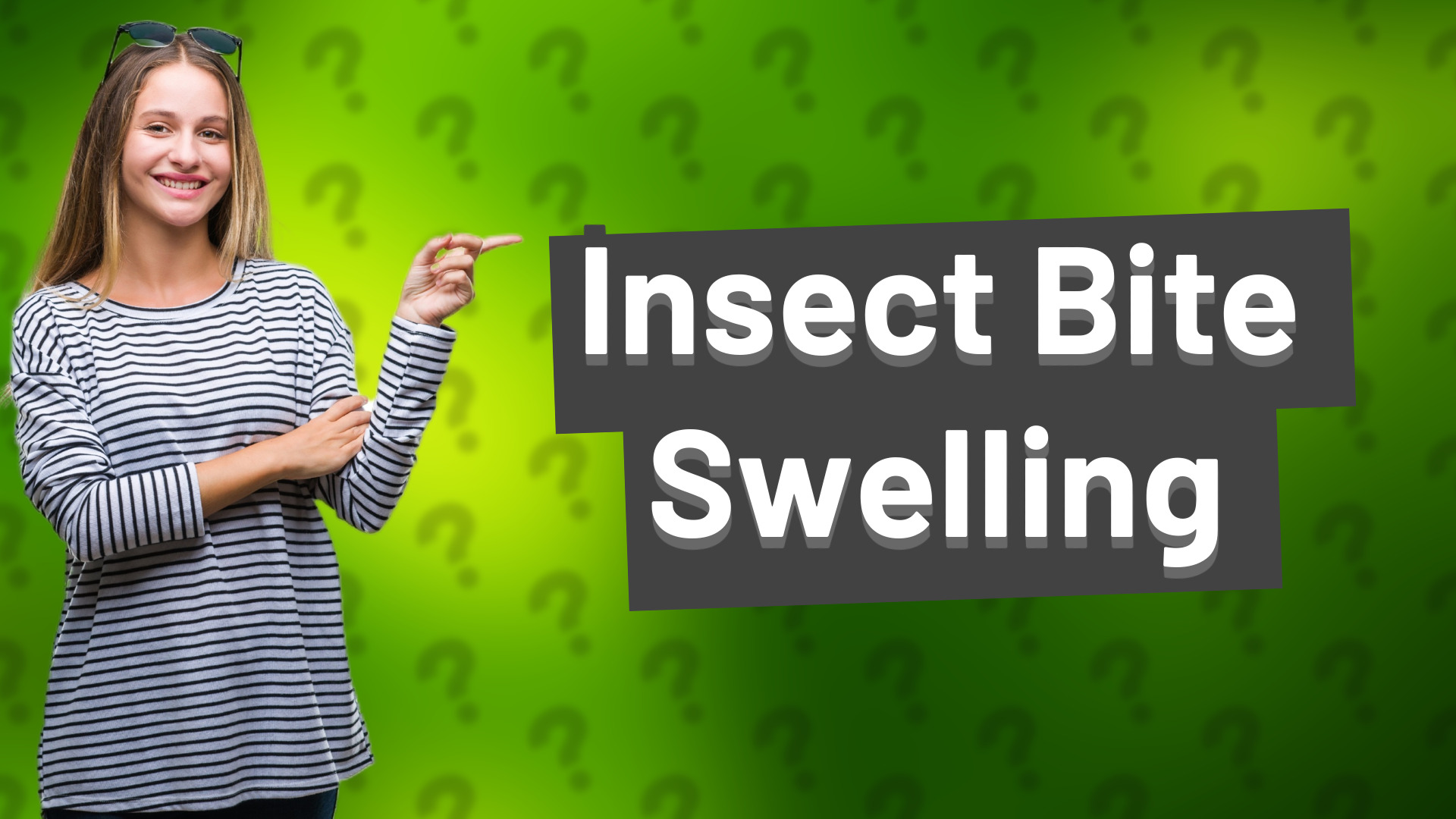 Insect Bite Swelling