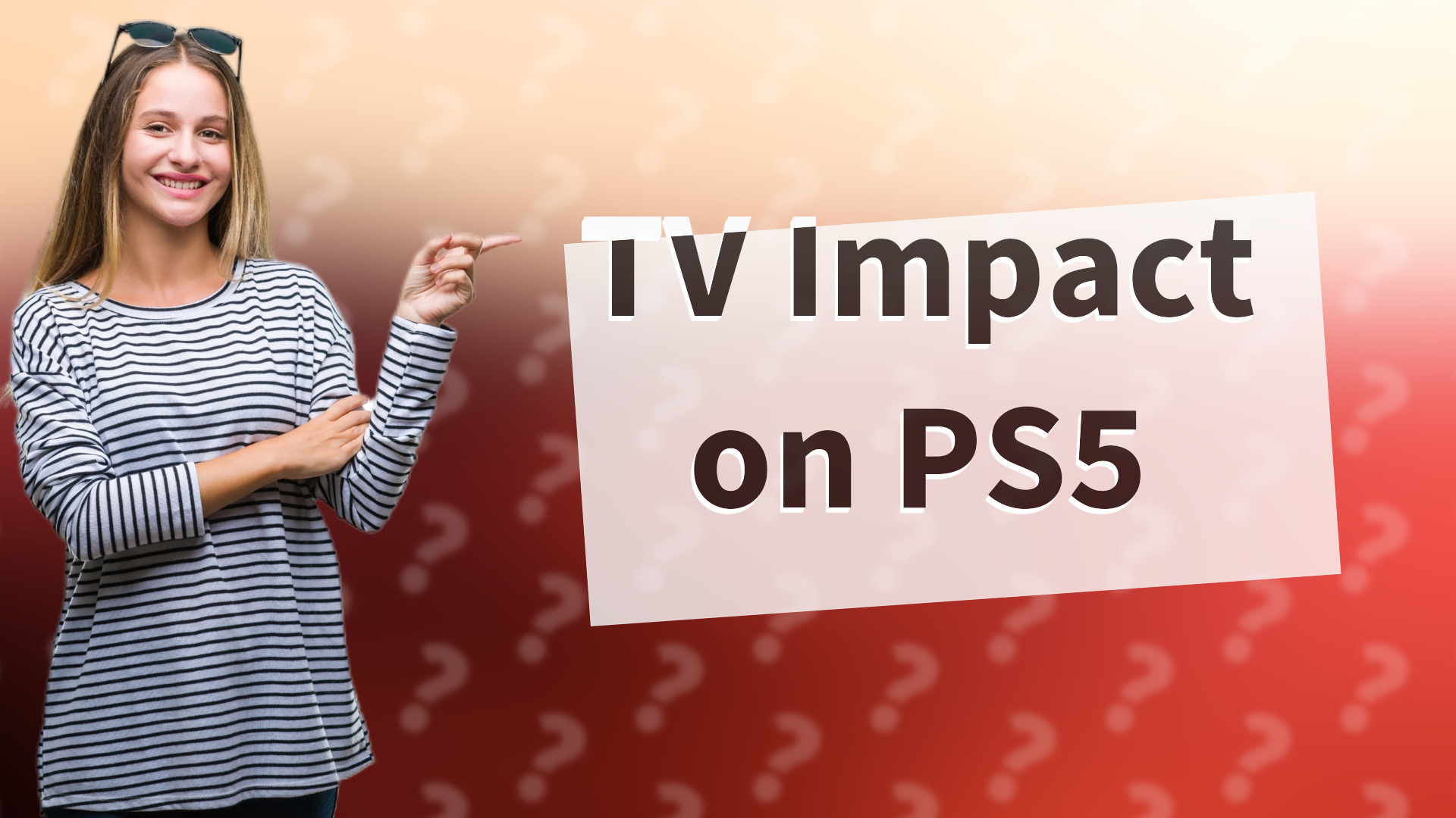 TV Impact on PS5