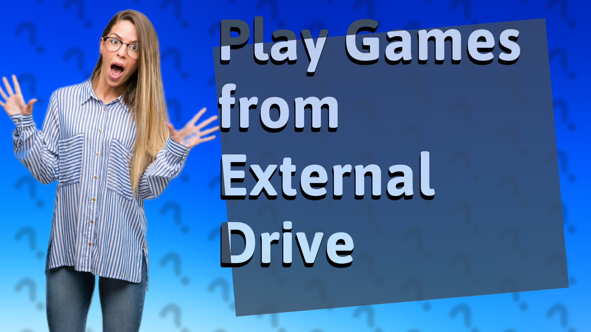 Play Games from External Drive