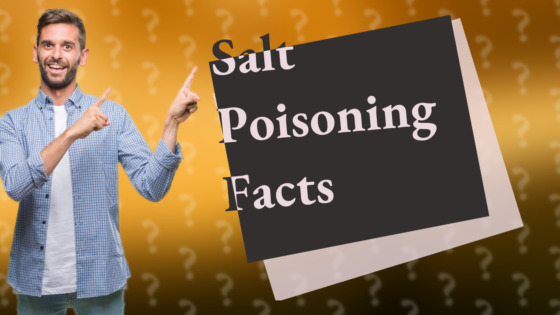 Salt Poisoning Facts