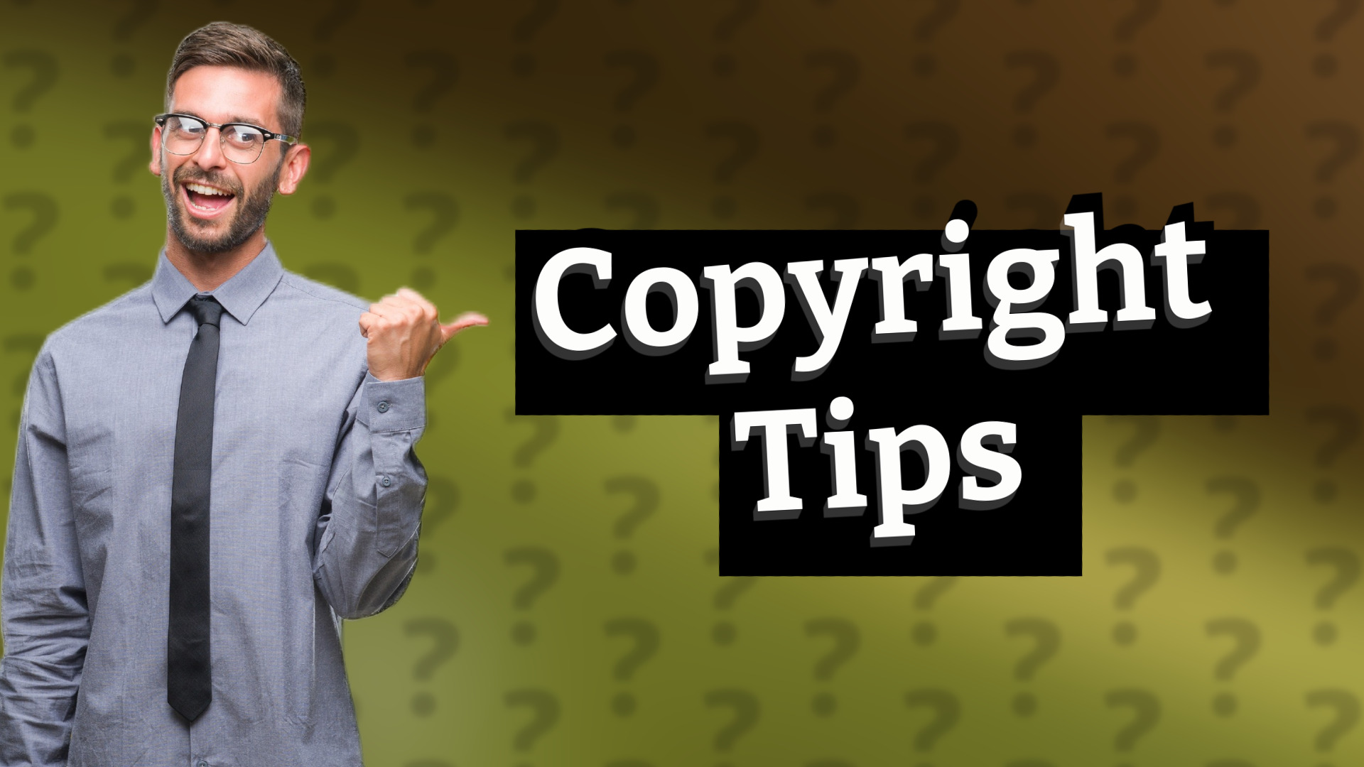 Copyright Tips