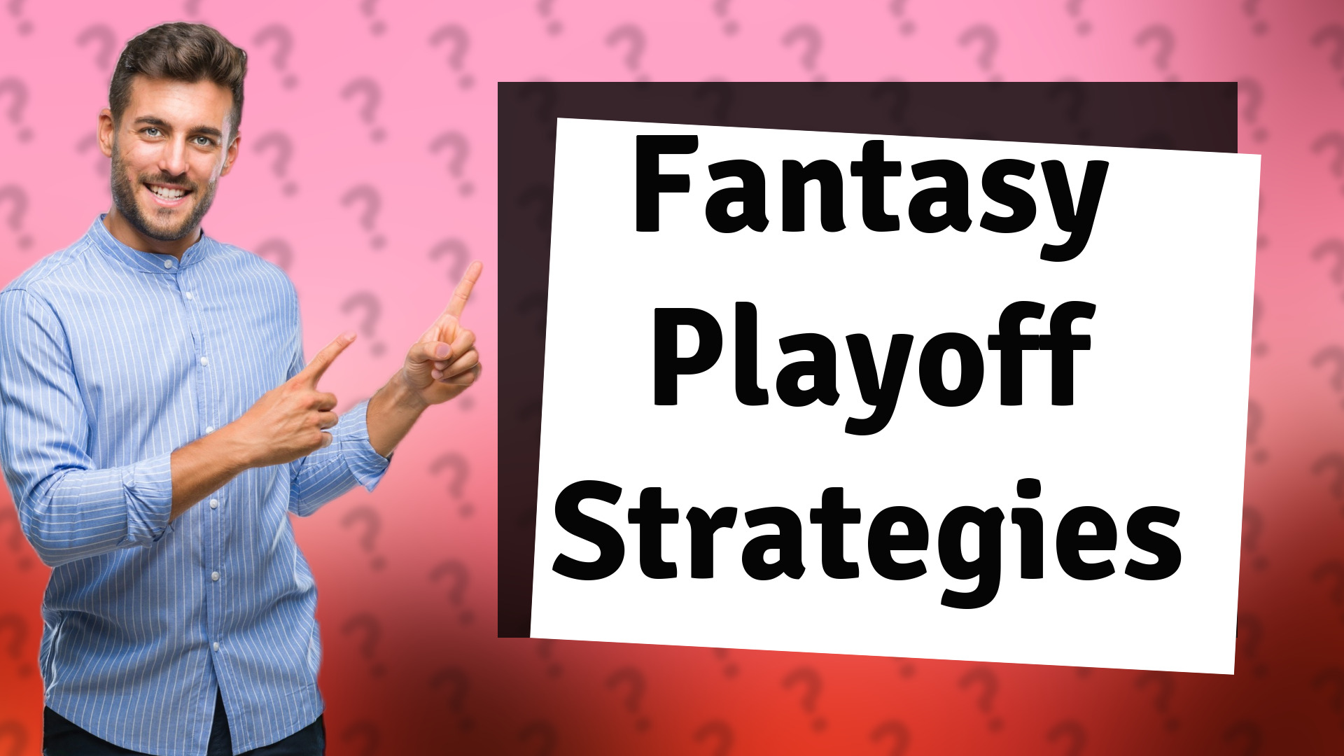 Fantasy Playoff Strategies