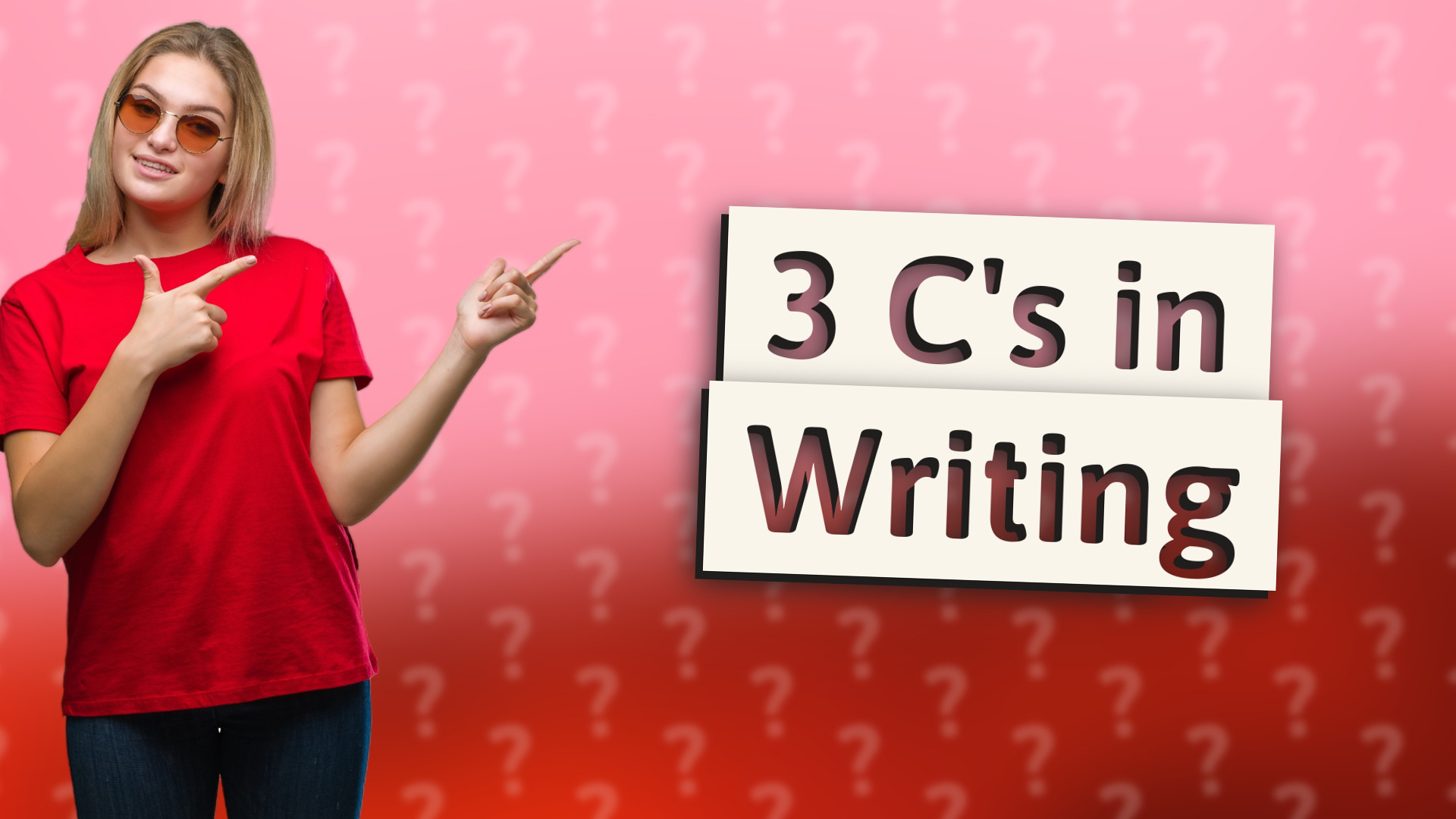 3 C's in Writing