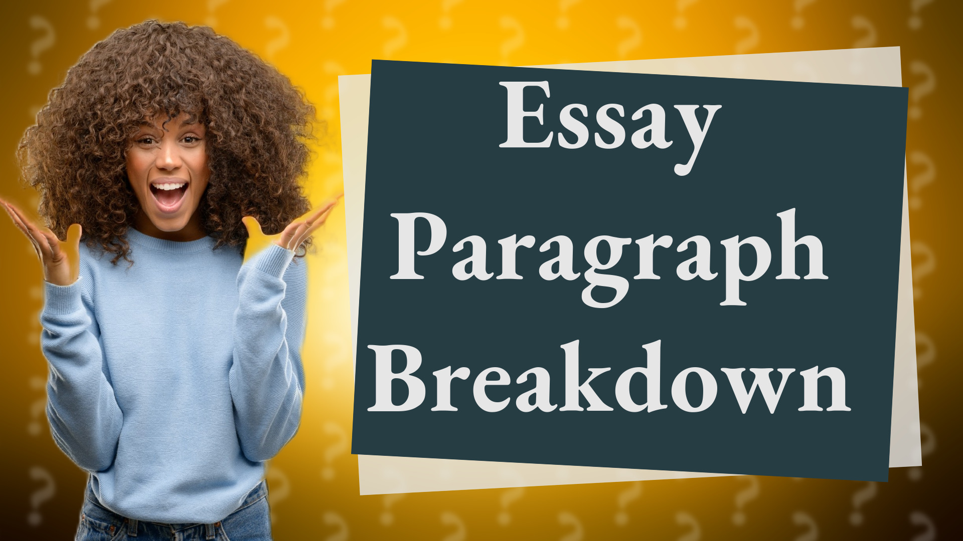 Essay Paragraph Breakdown
