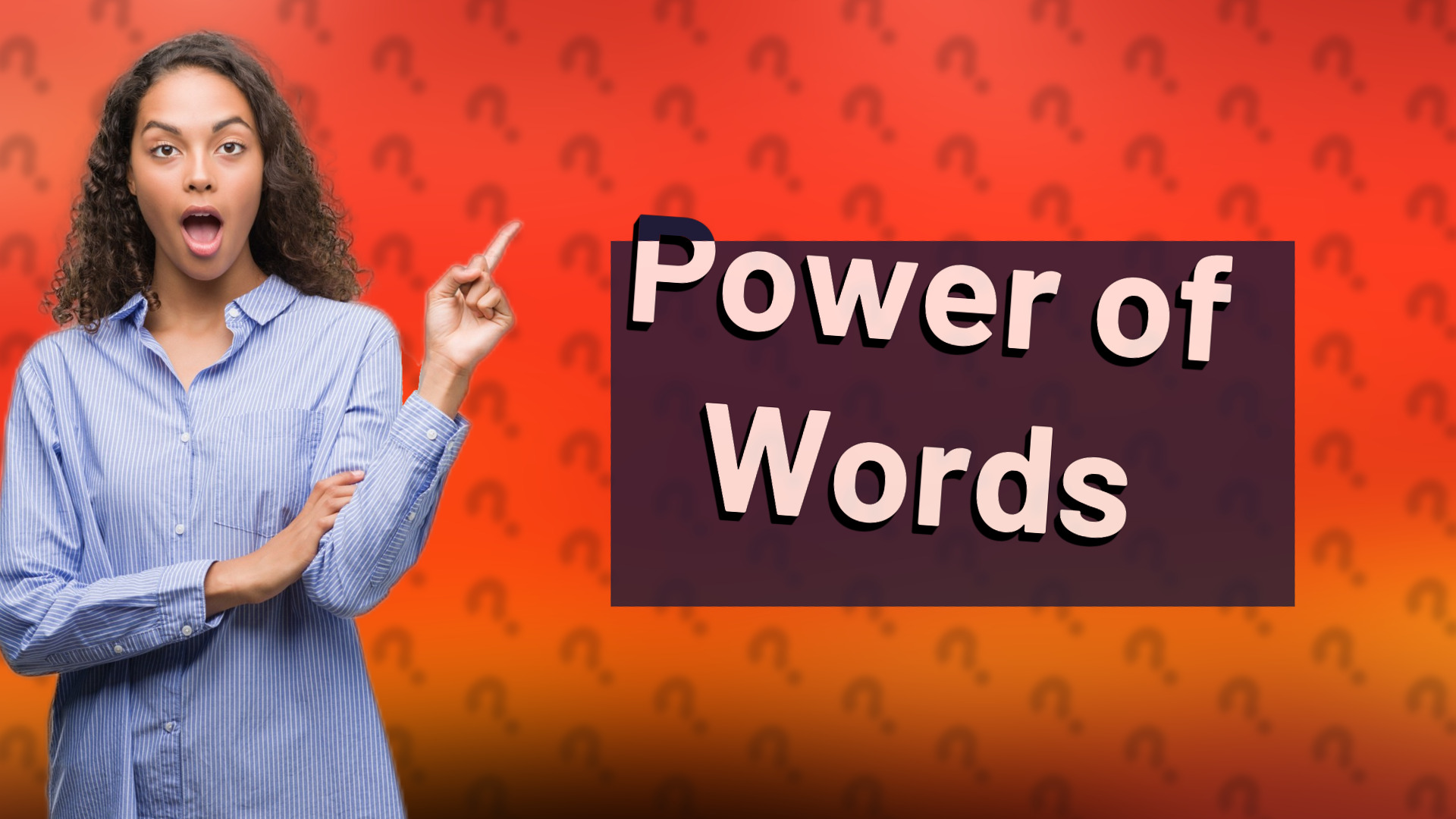 Power of Words