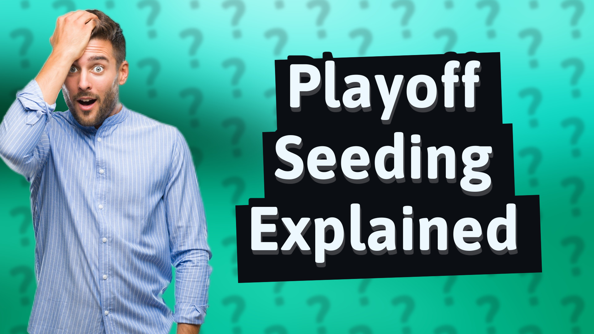 Playoff Seeding Explained