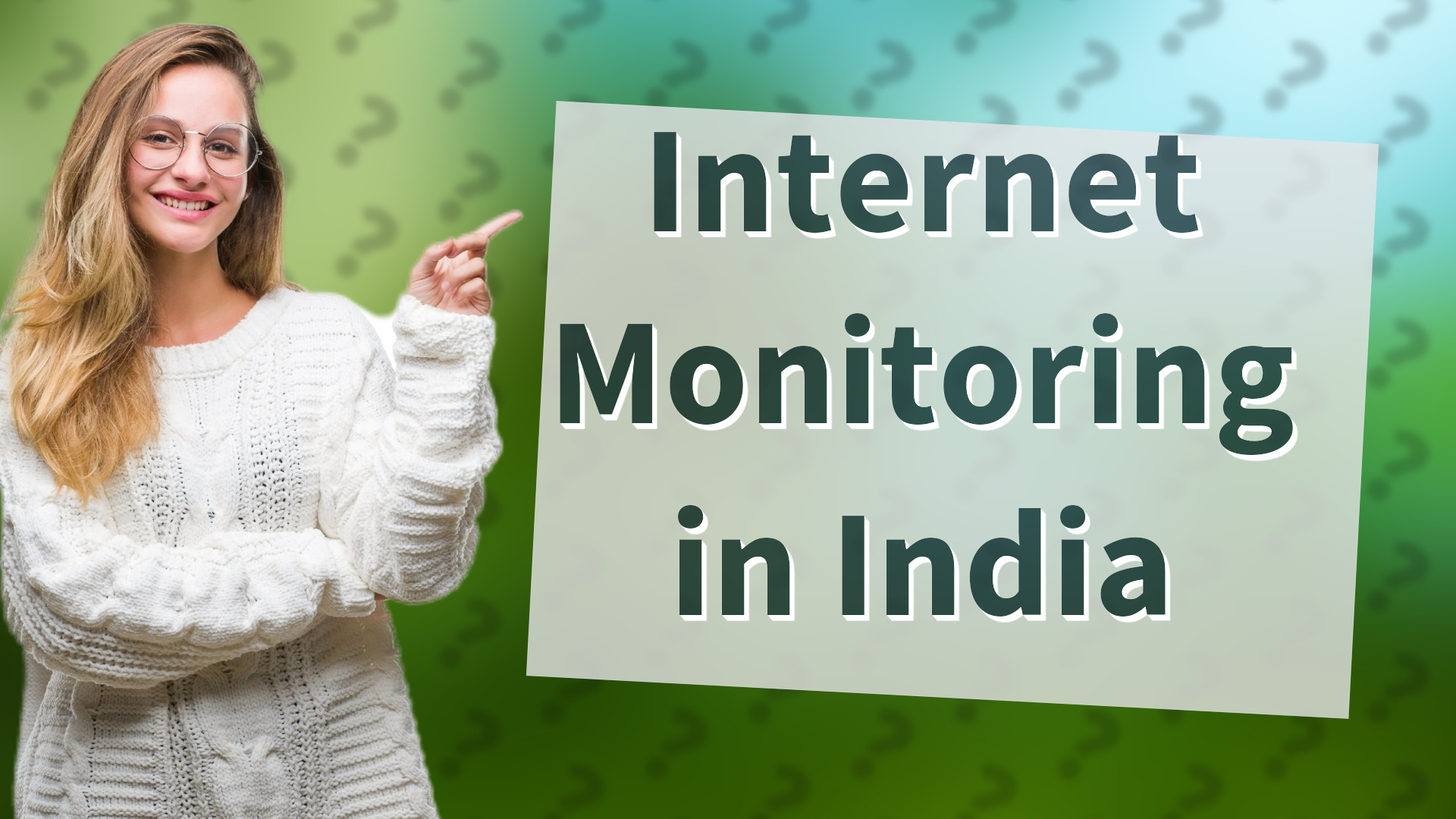 Internet Monitoring in India