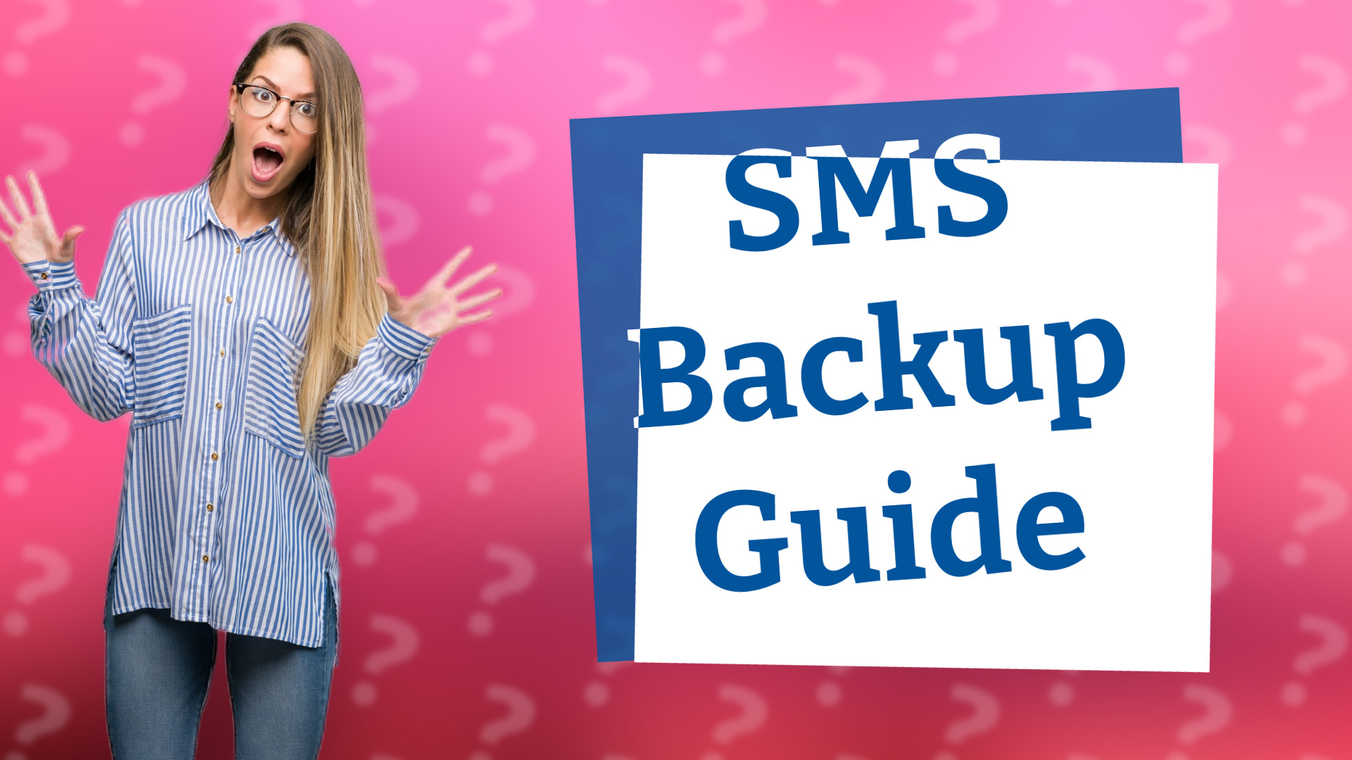 SMS Backup Guide