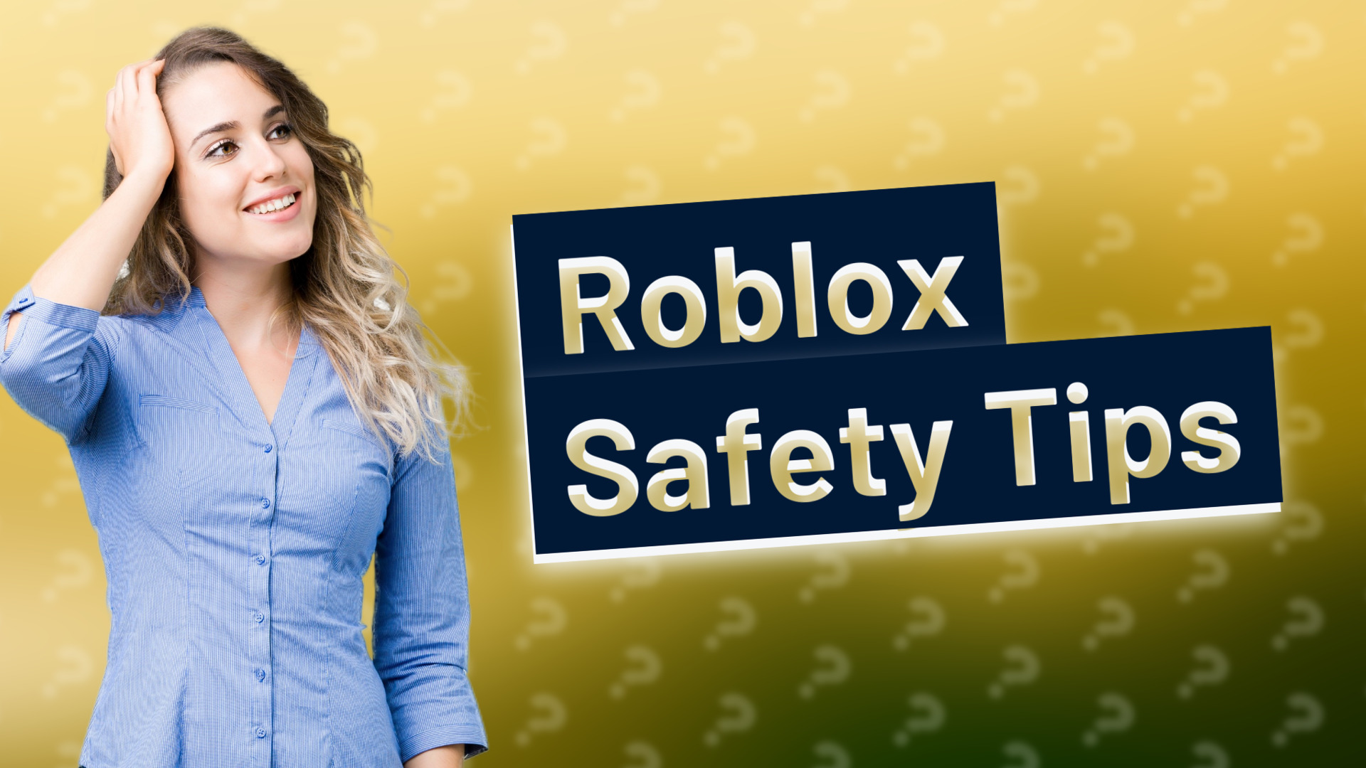 Roblox Safety Tips