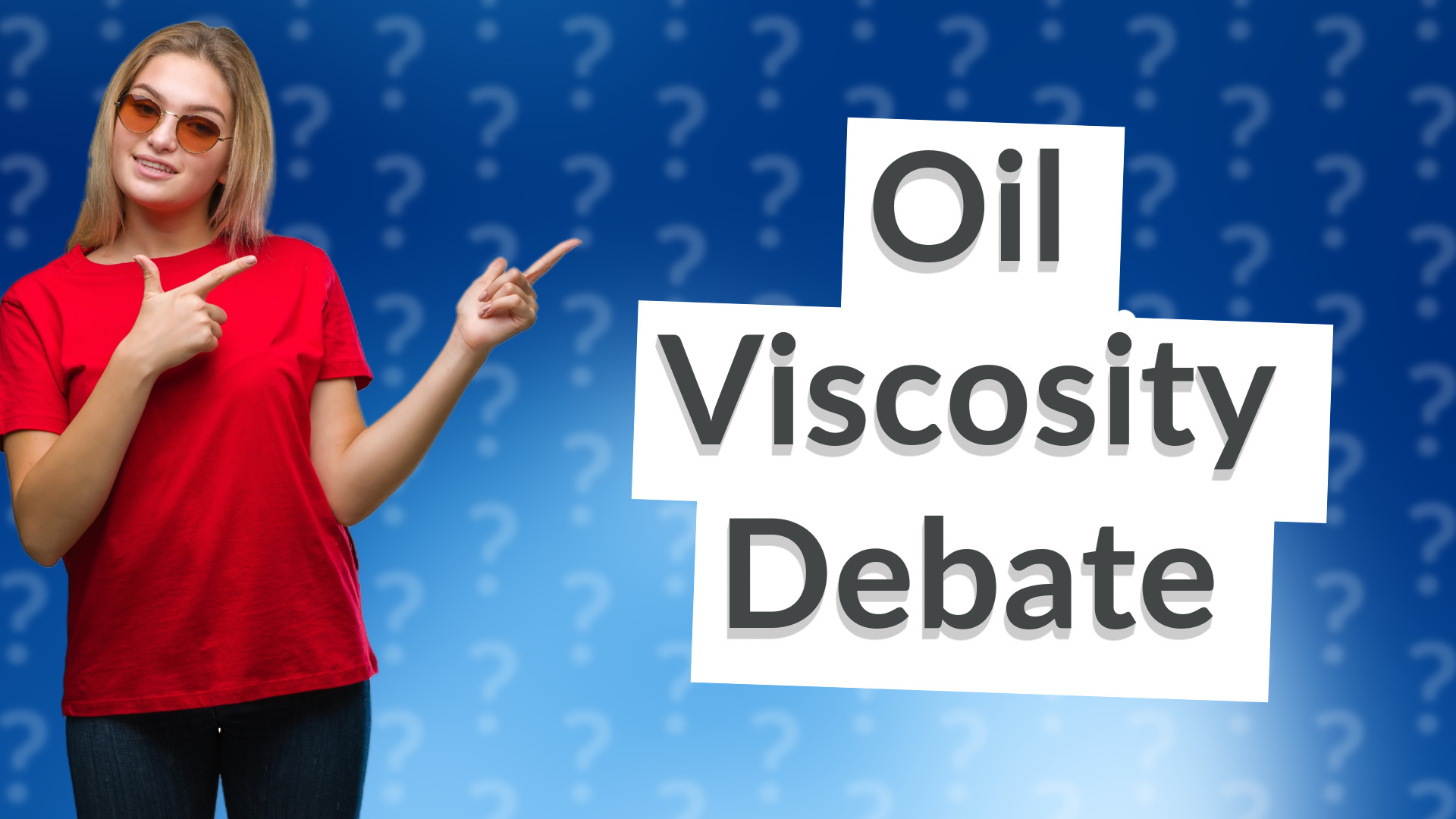 Oil Viscosity Debate