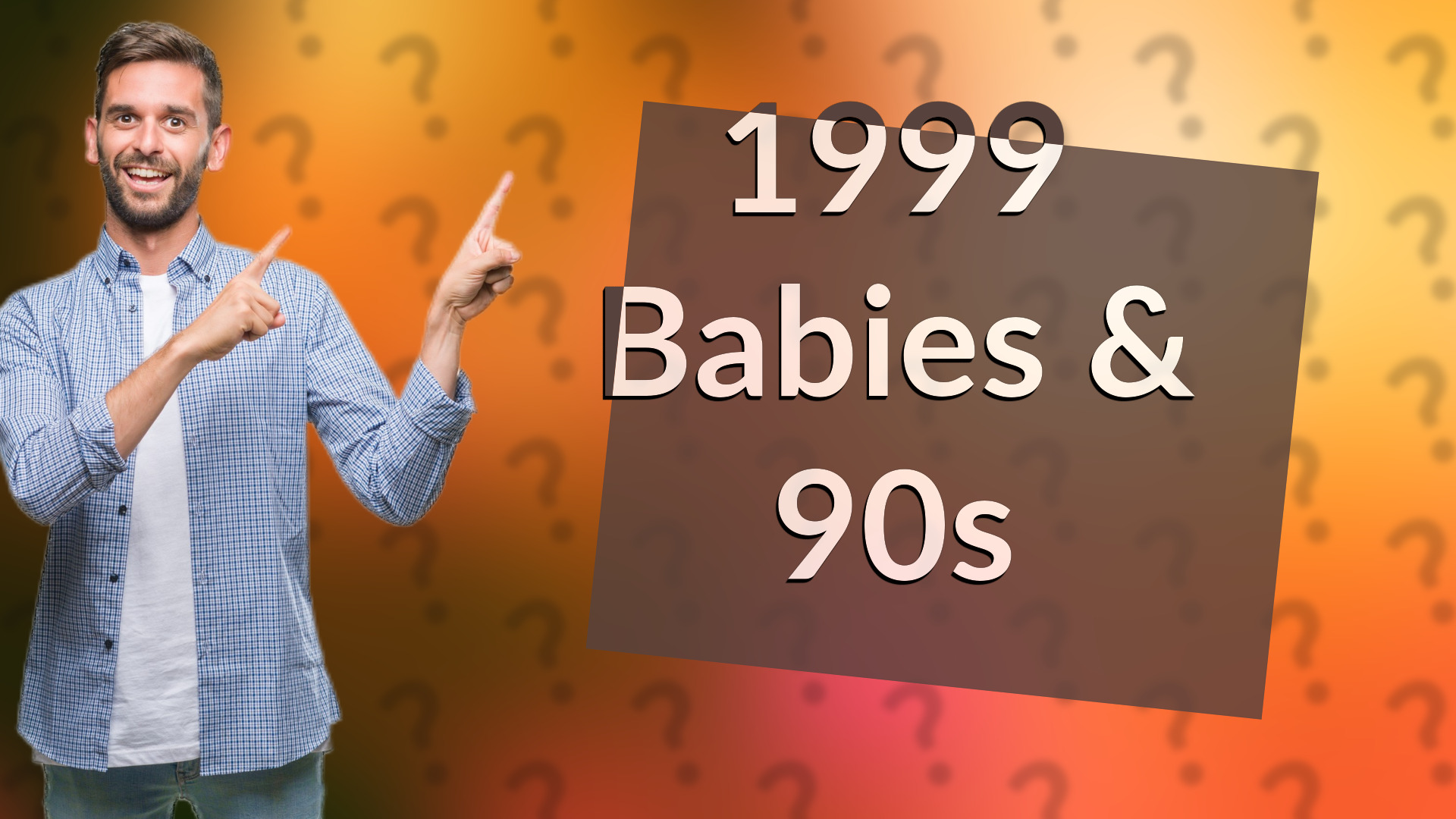 1999 Babies & 90s