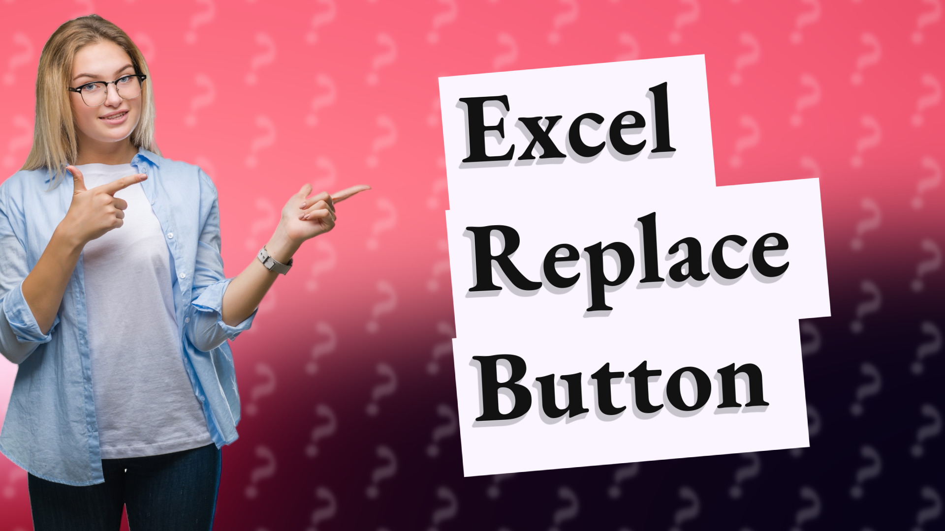 Excel Replace Button