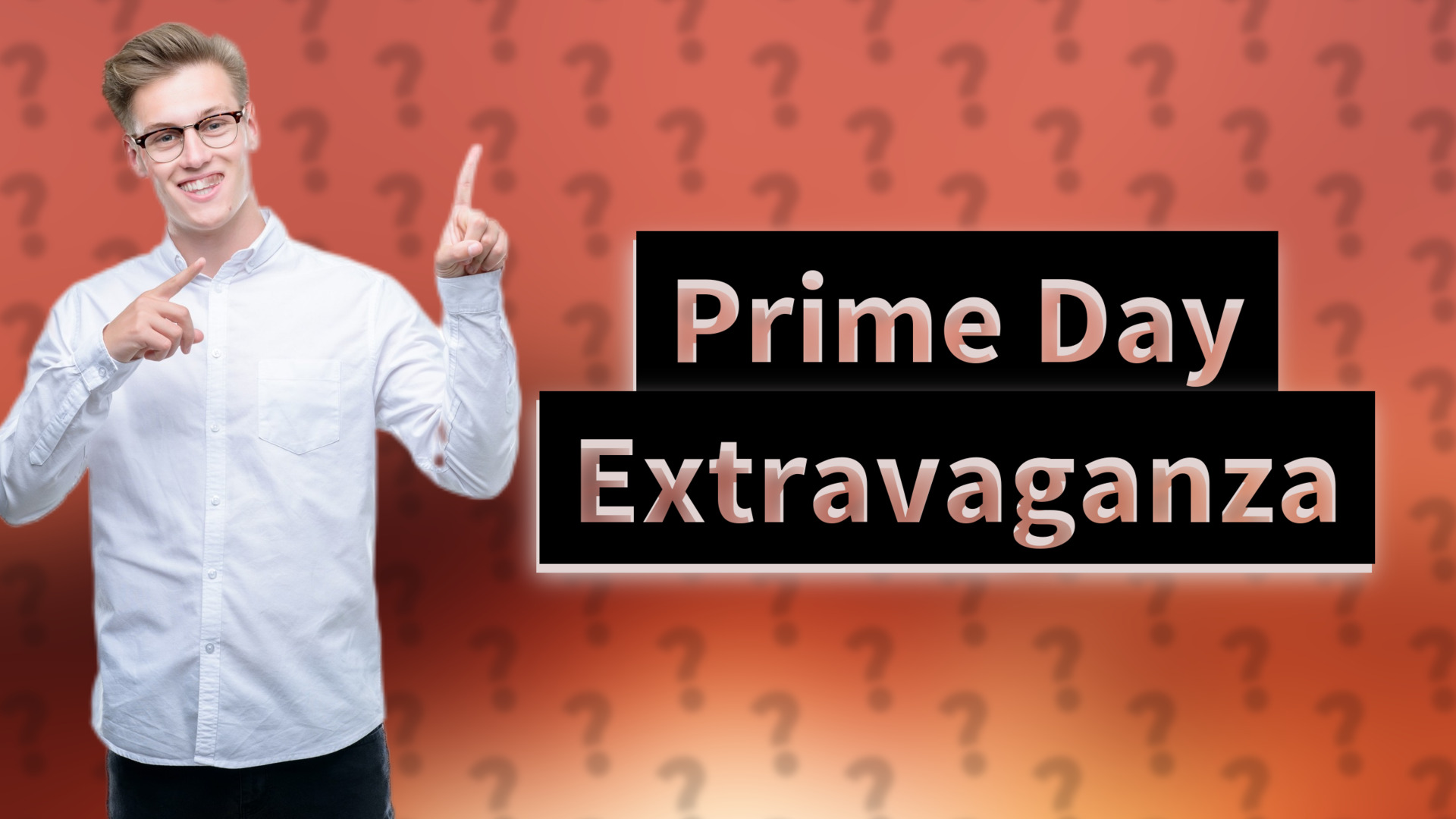 Prime Day Extravaganza