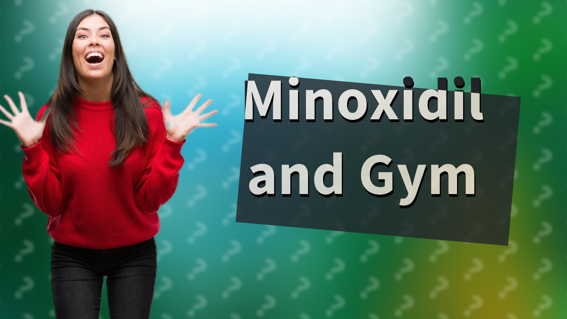 Minoxidil and Gym