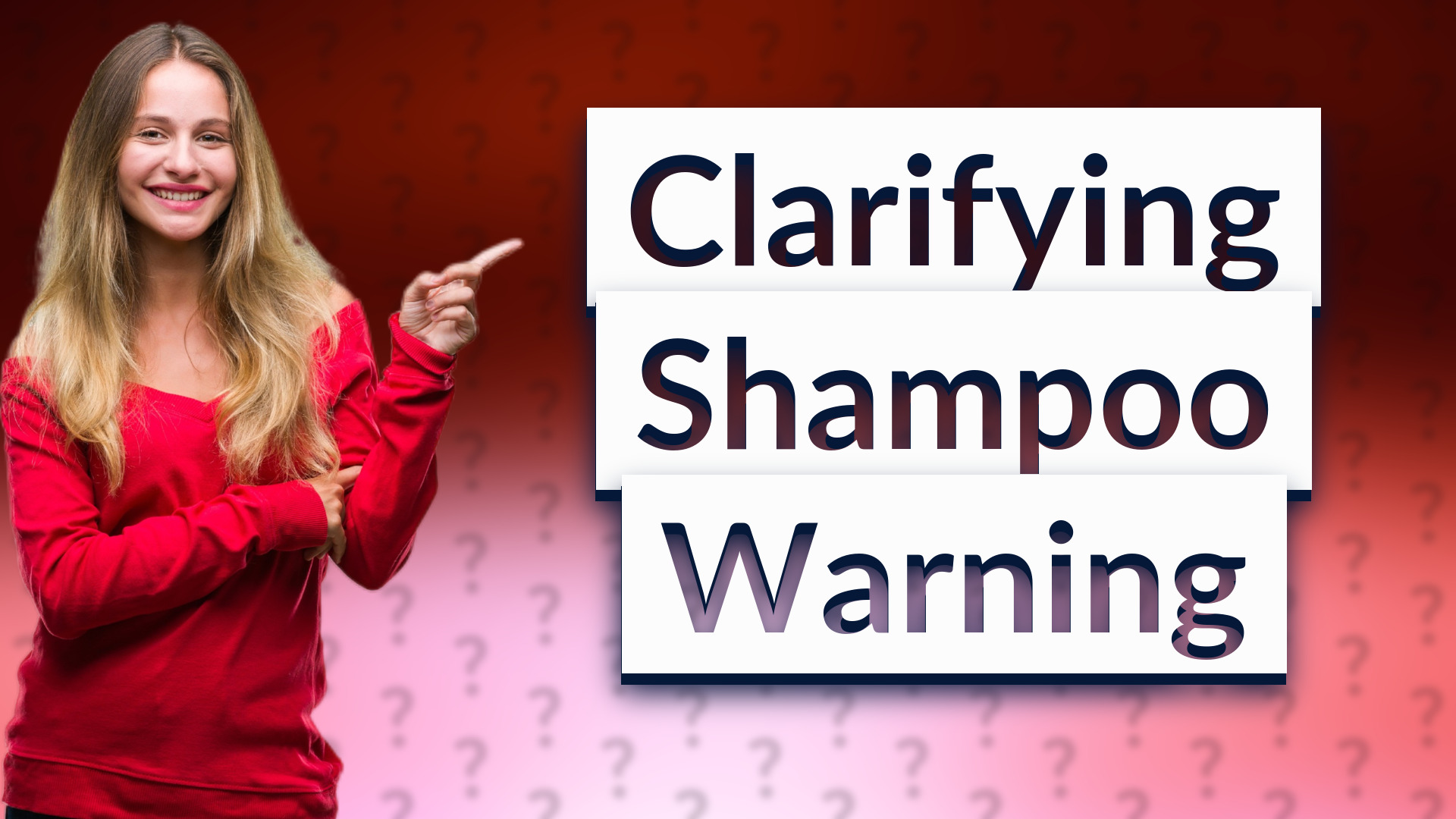 Clarifying Shampoo Warning