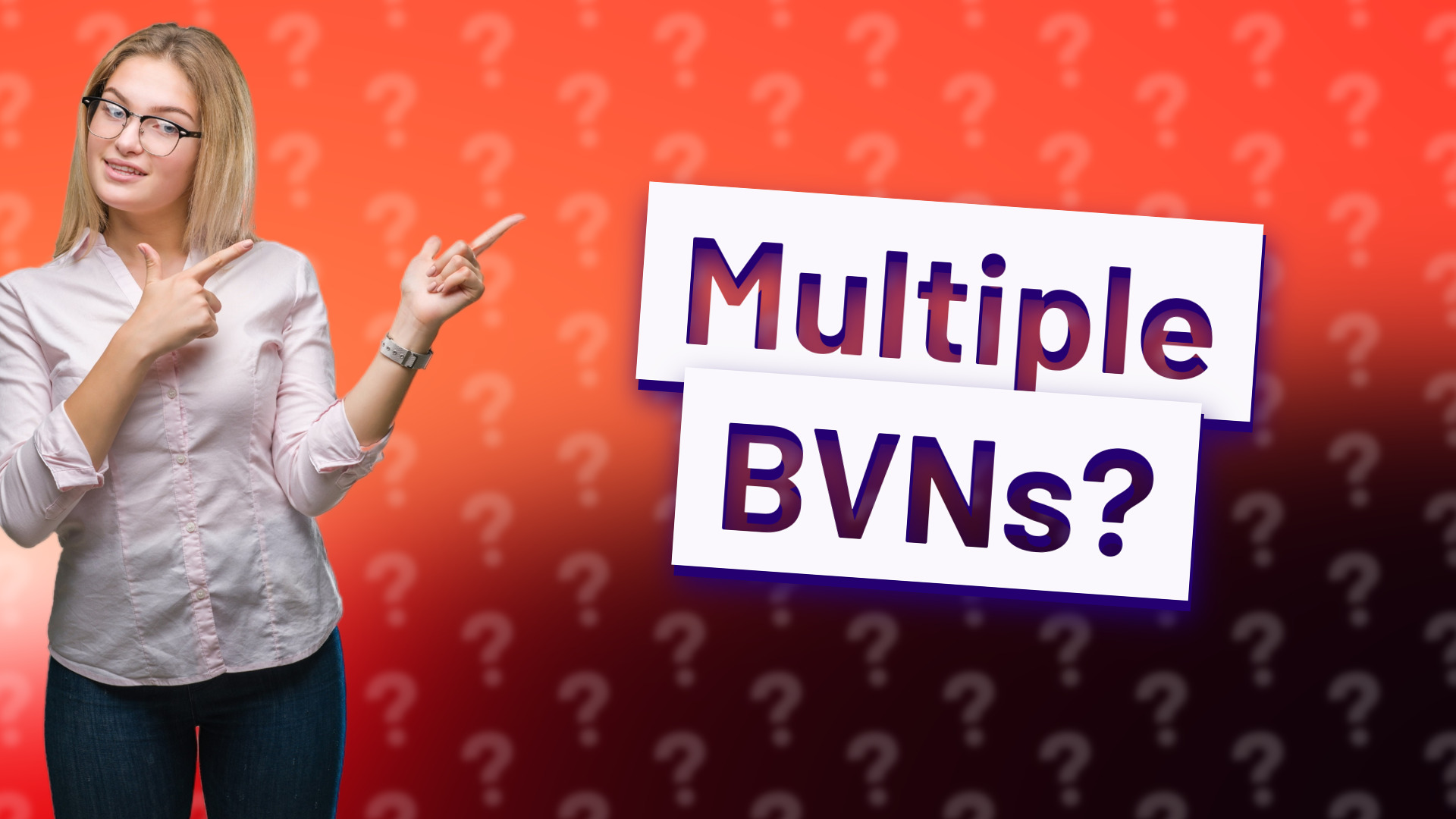 Multiple BVNs?