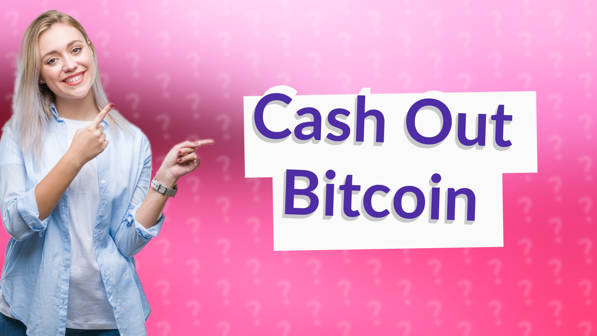Cash Out Bitcoin