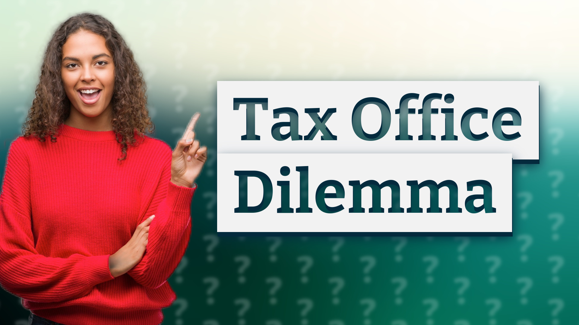 Tax Office Dilemma