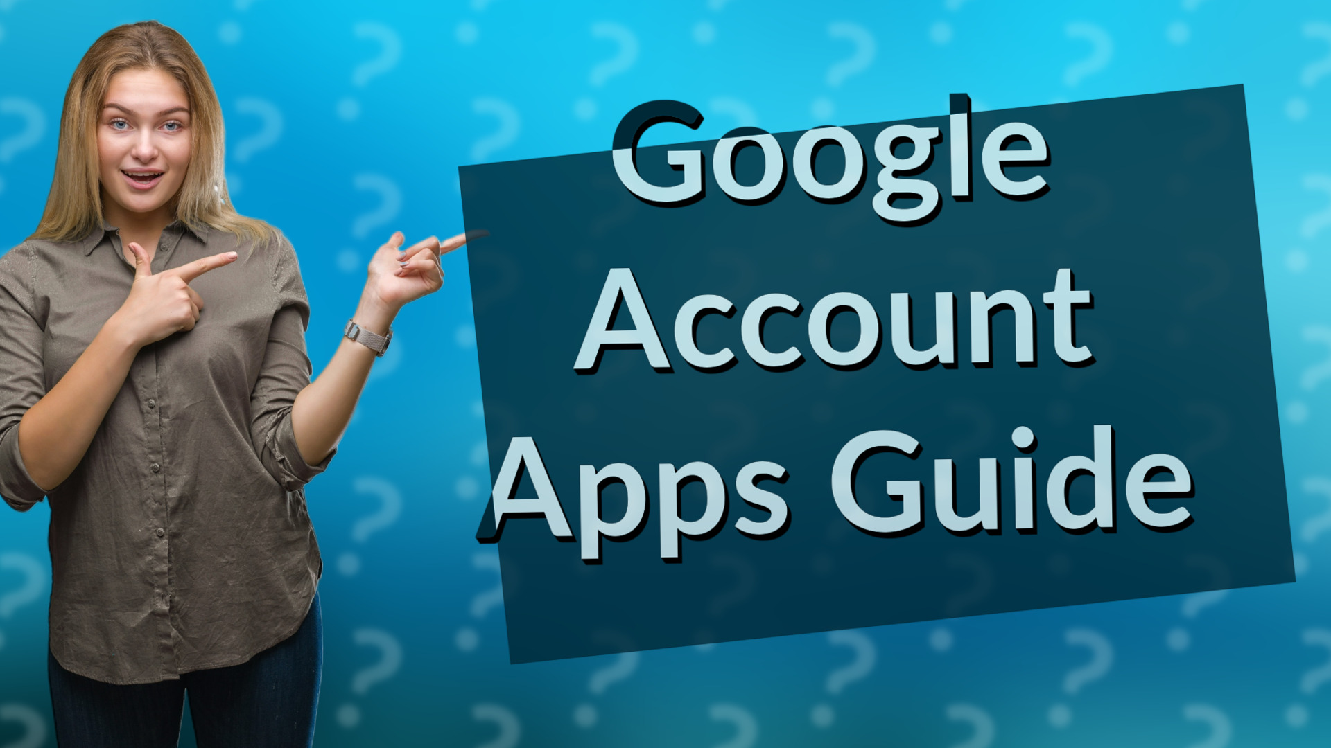 Google Account Apps Guide