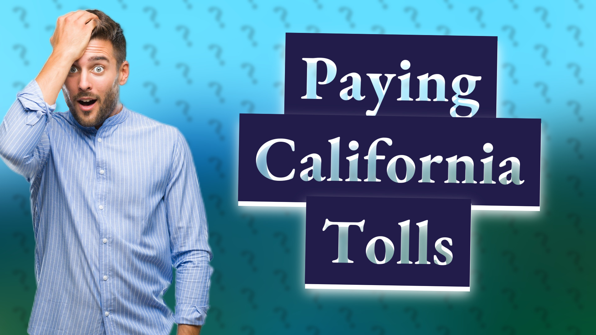 Paying California Tolls