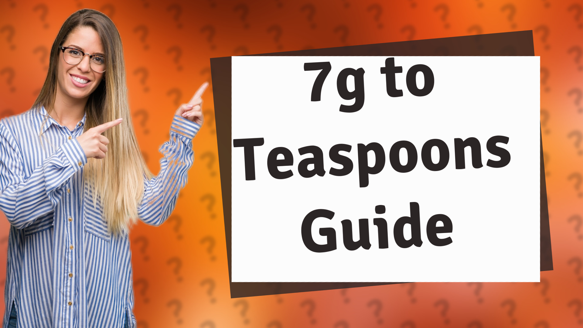 7g to Teaspoons Guide