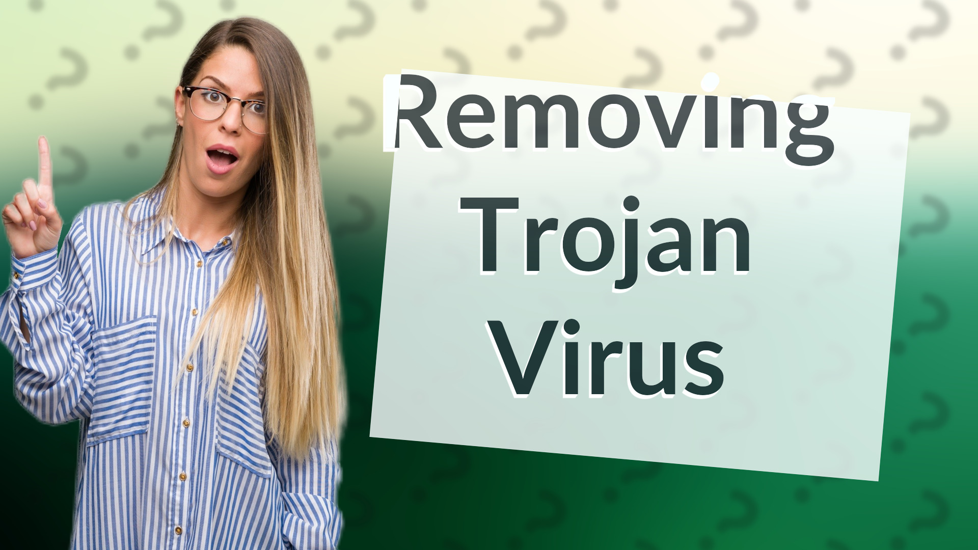 Removing Trojan Virus