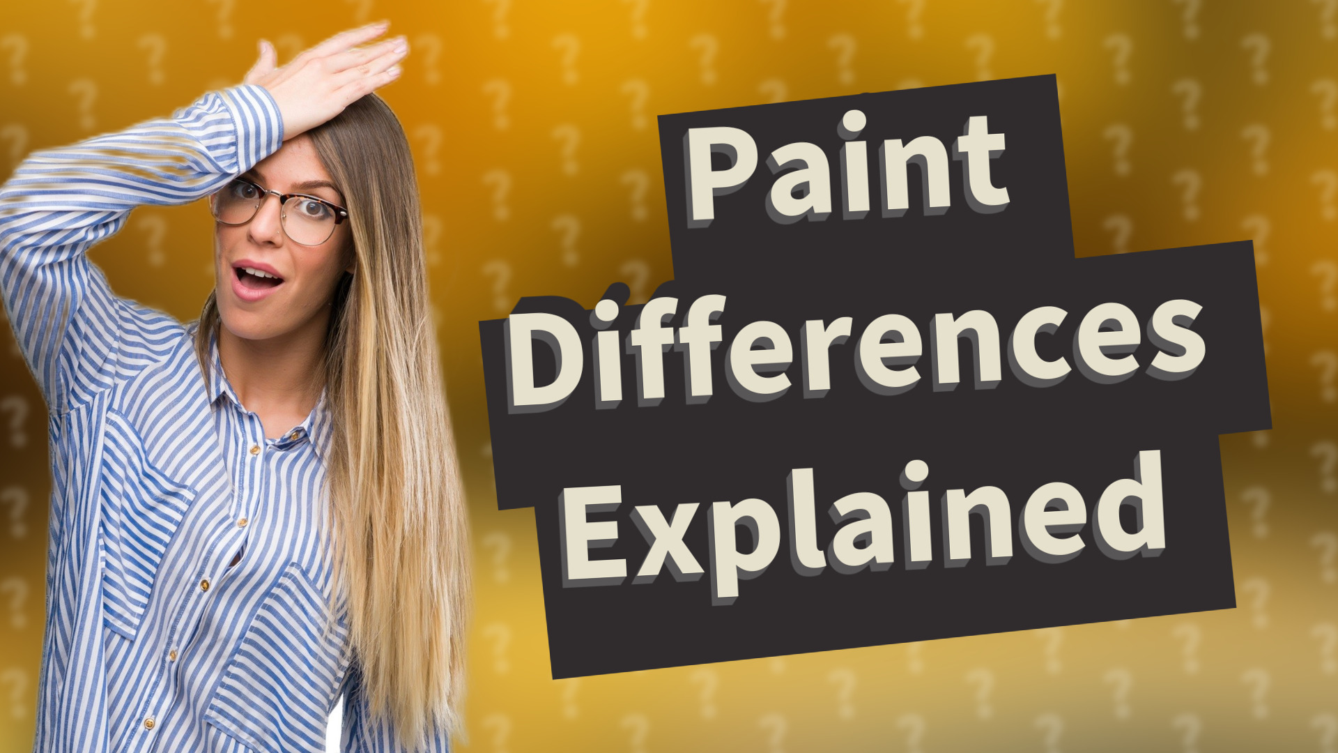 Paint Differences Explained