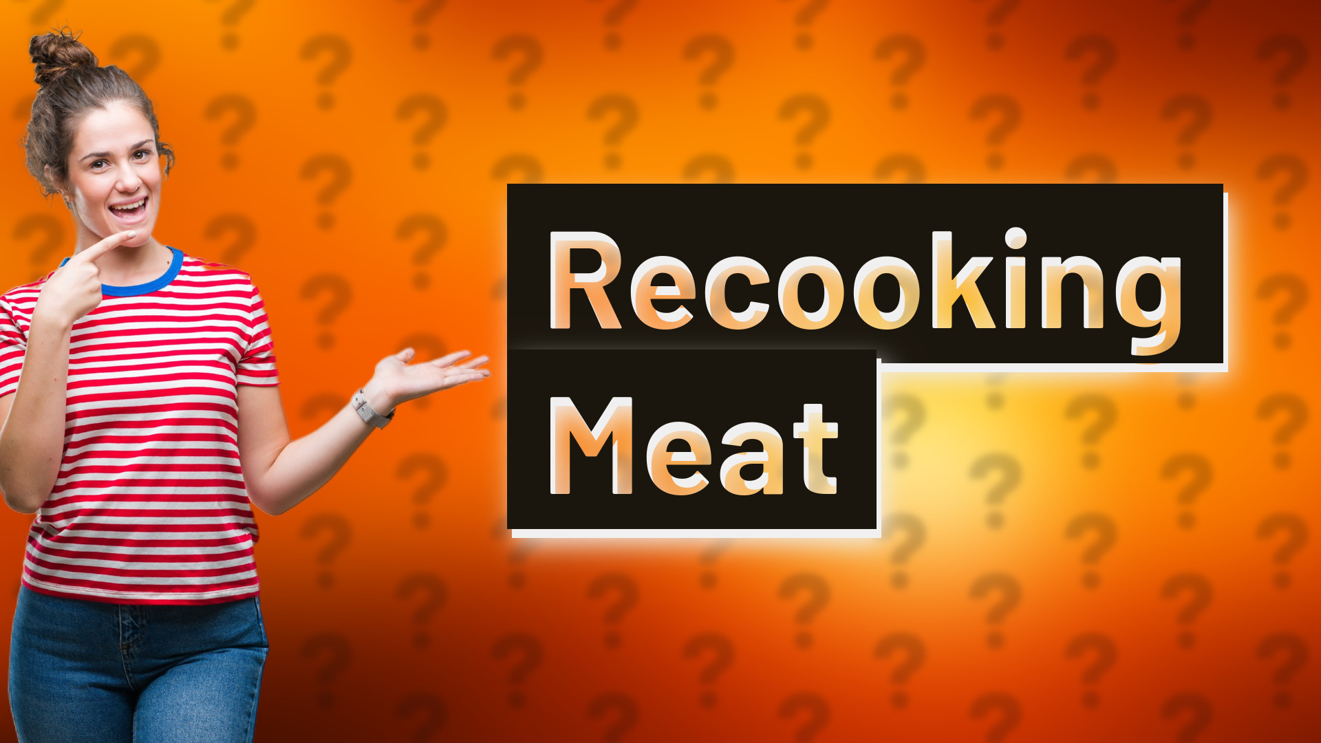 Recooking Meat