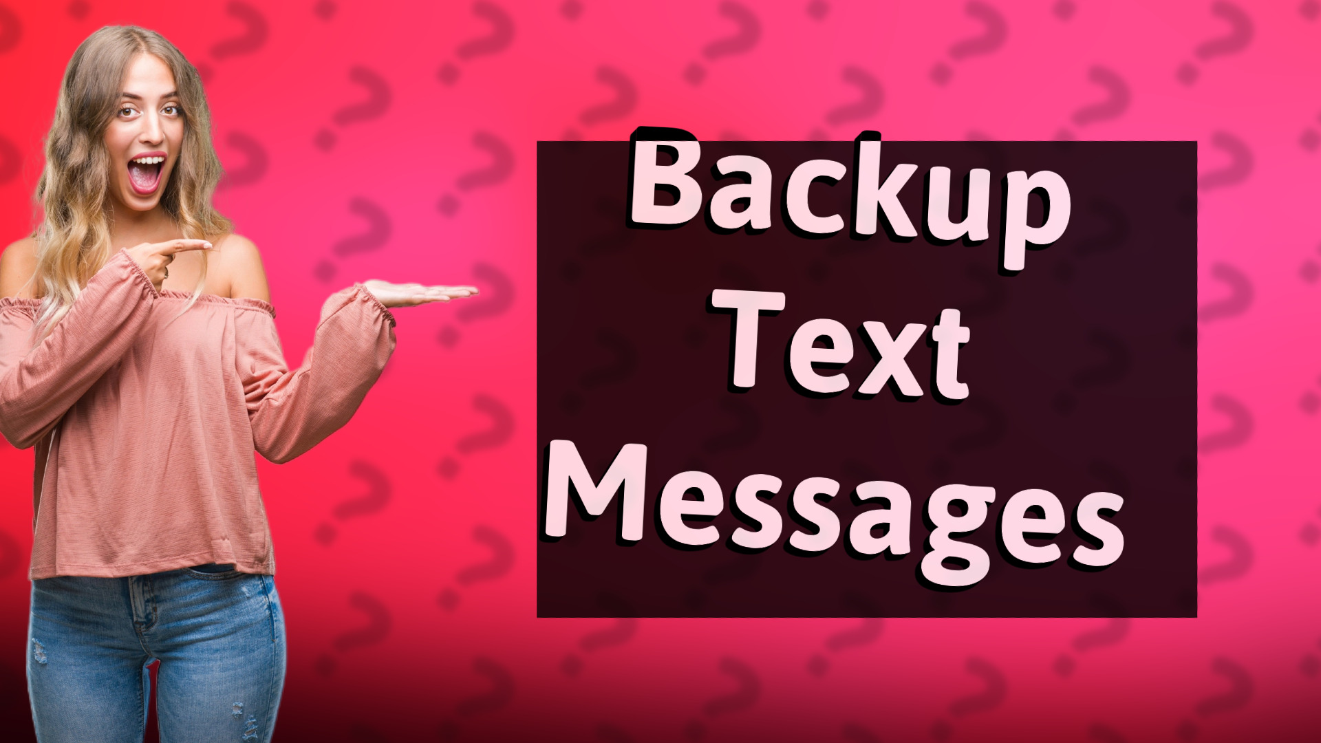 Backup Text Messages