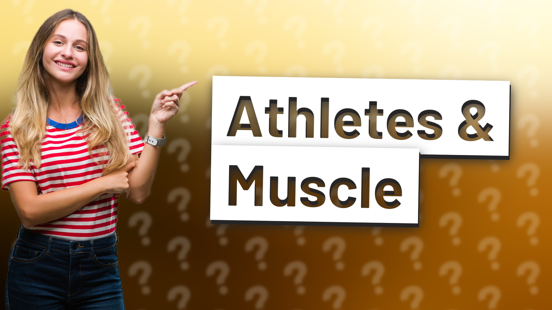 Athletes & Muscle