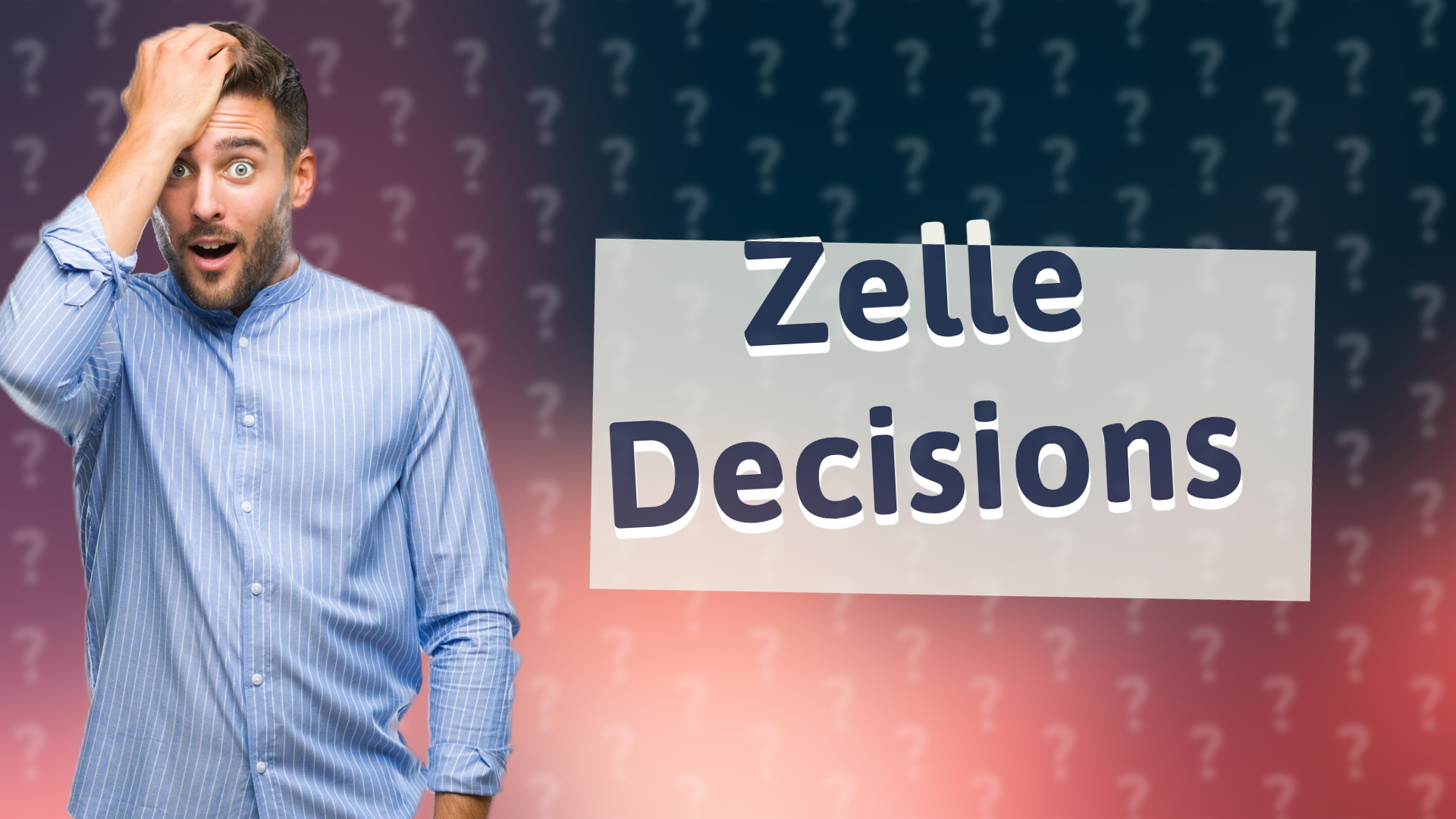 Zelle Decisions