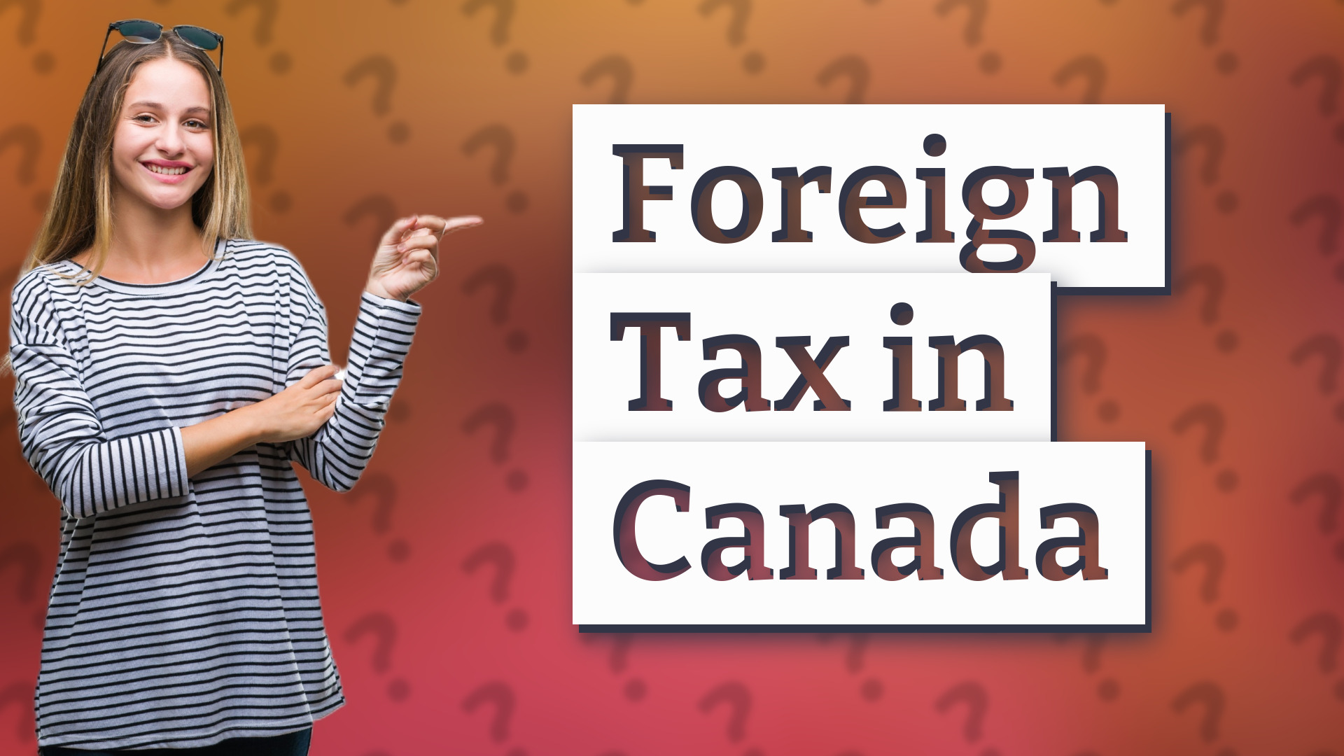 Foreign Tax in Canada