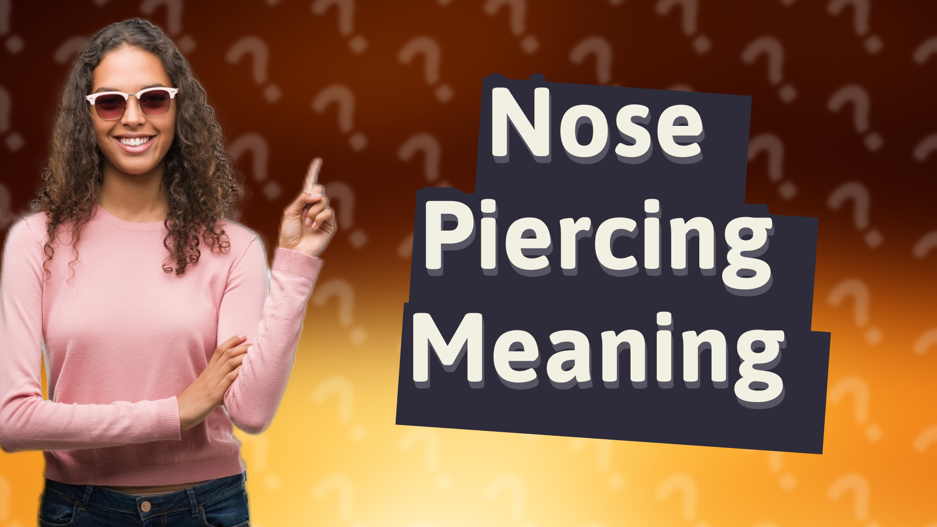 Nose Piercing Meaning