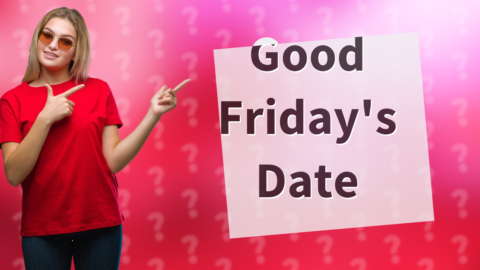 Good Friday's Date