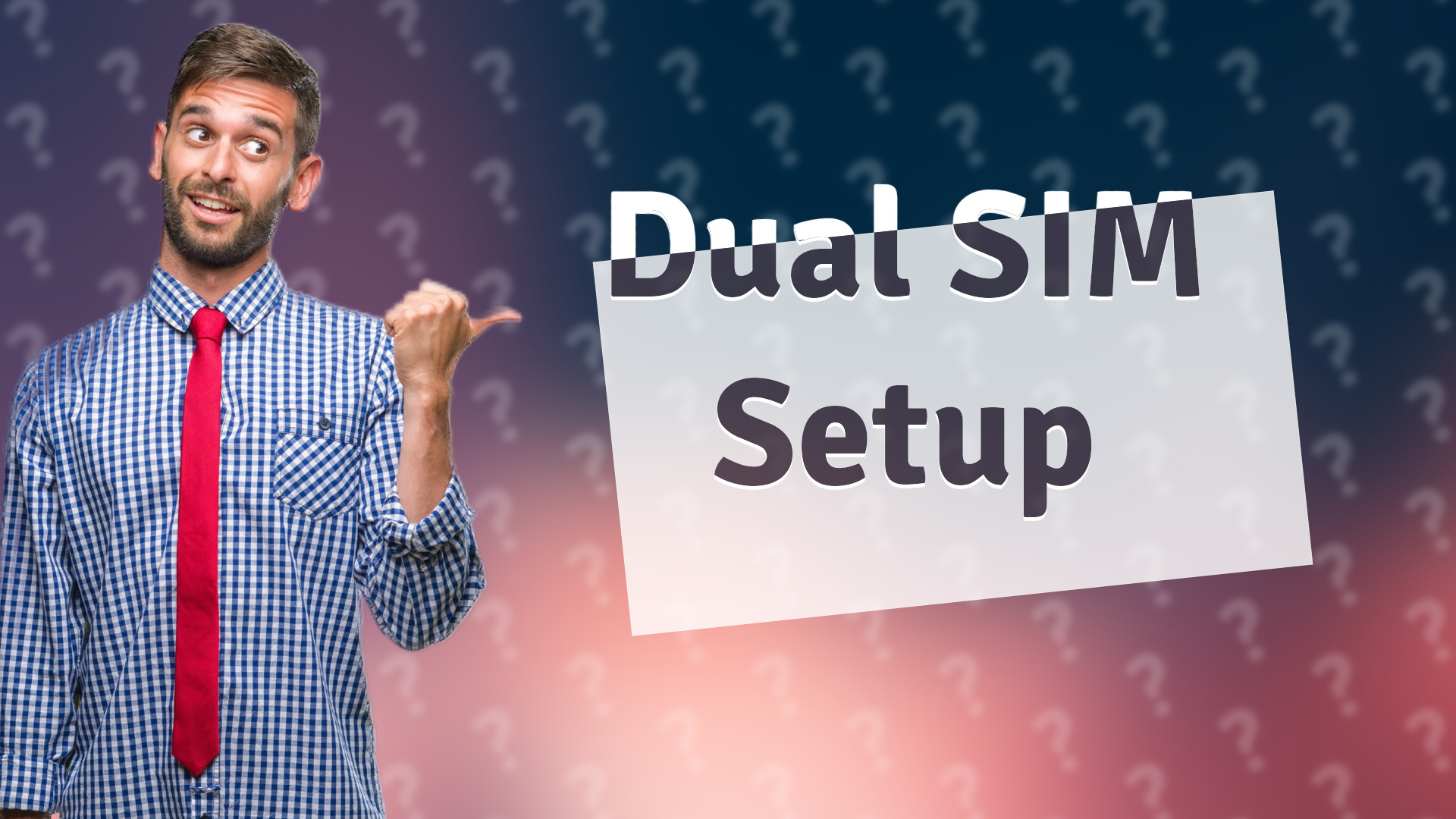 Dual SIM Setup