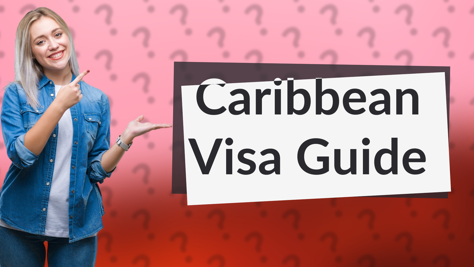 Caribbean Visa Guide