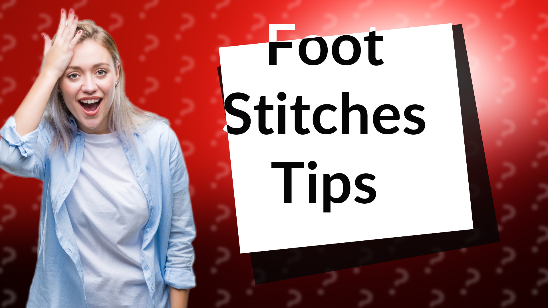 Foot Stitches Tips
