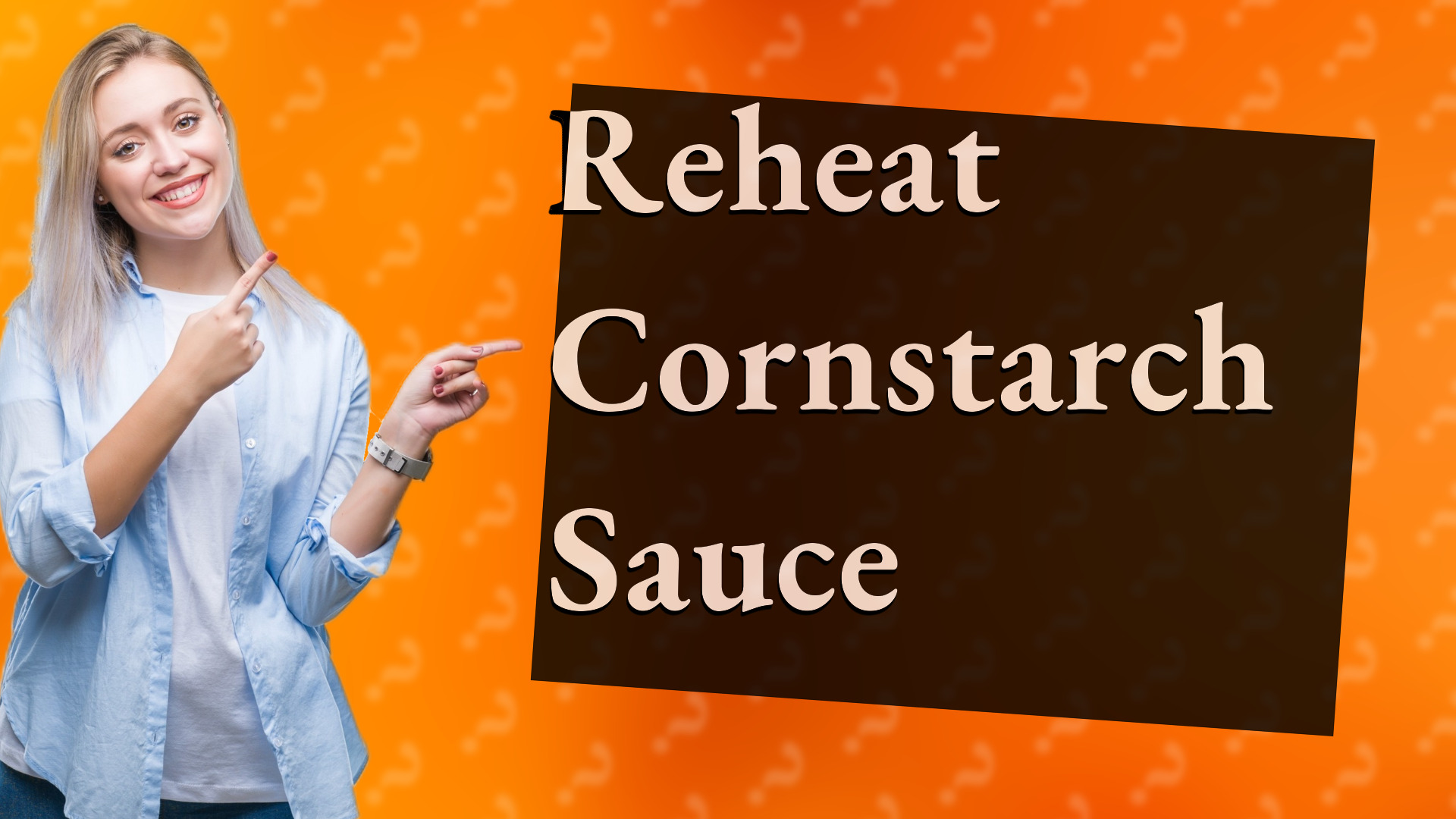 Reheat Cornstarch Sauce