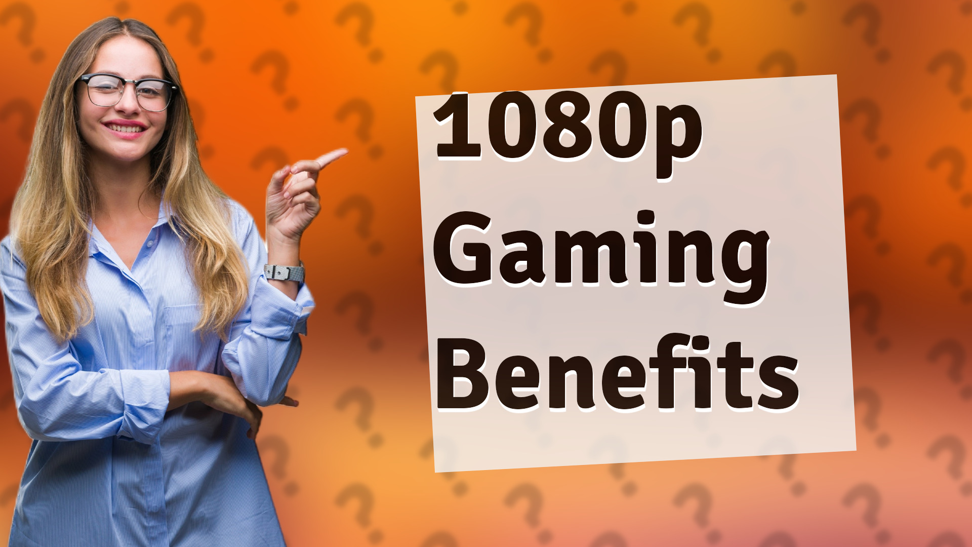 1080p Gaming Benefits