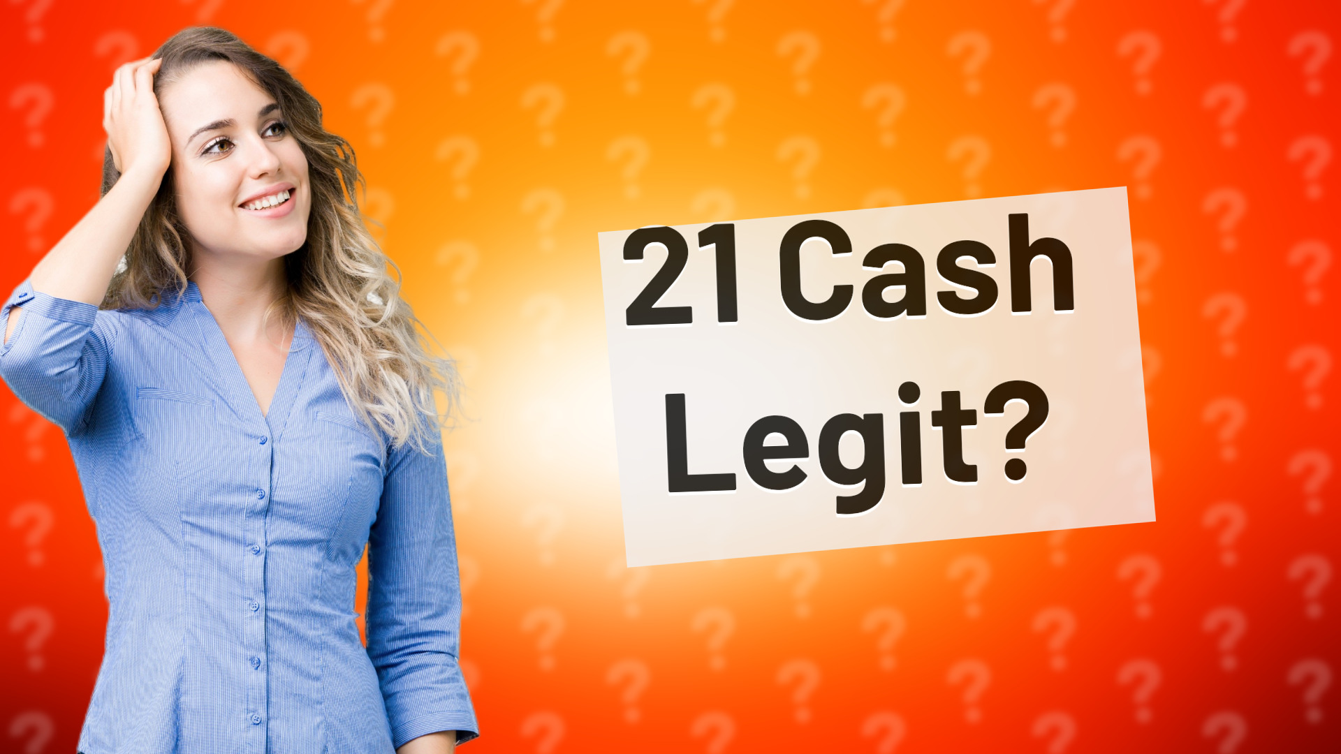 21 Cash Legit?