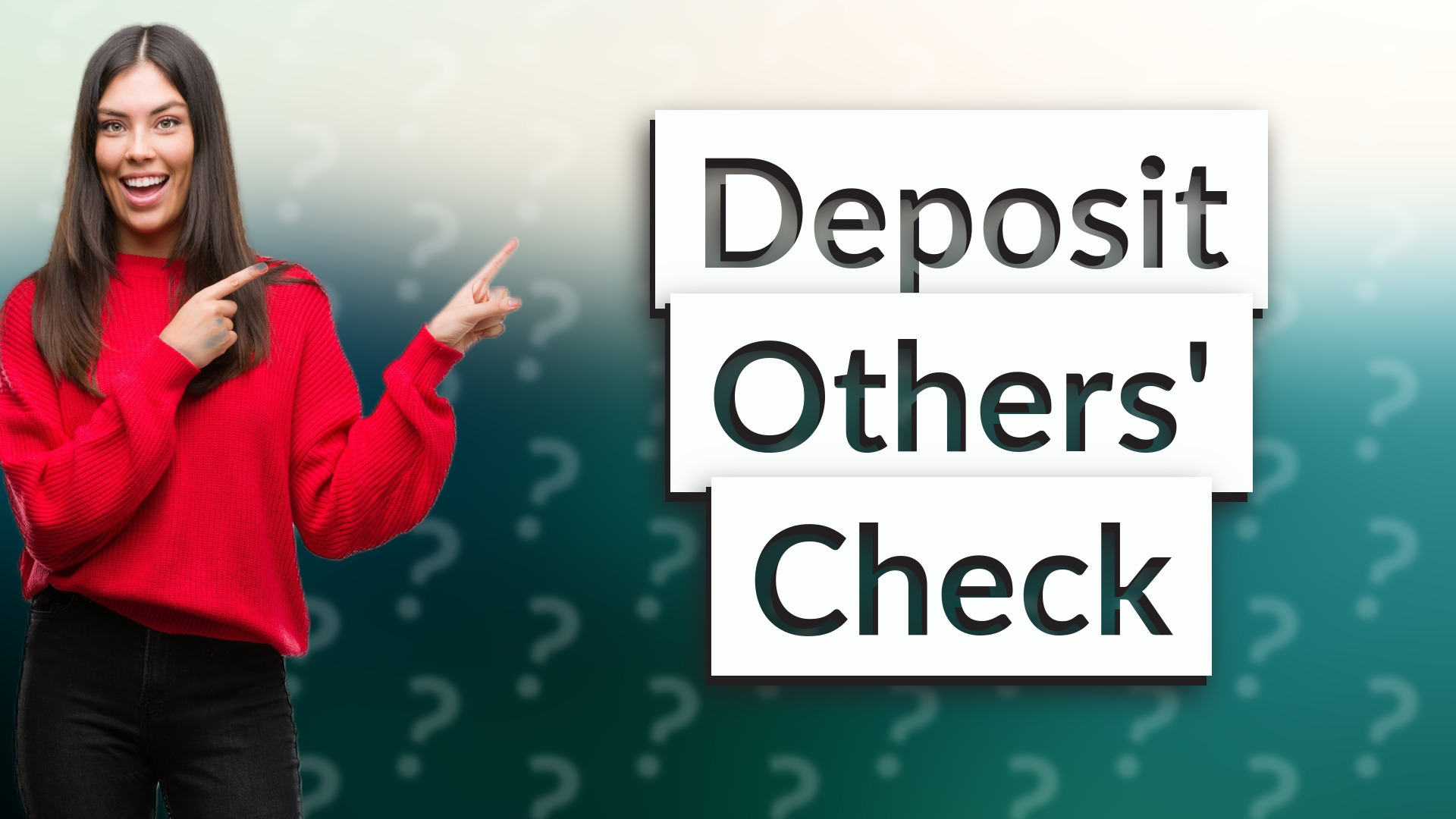 Deposit Others' Check