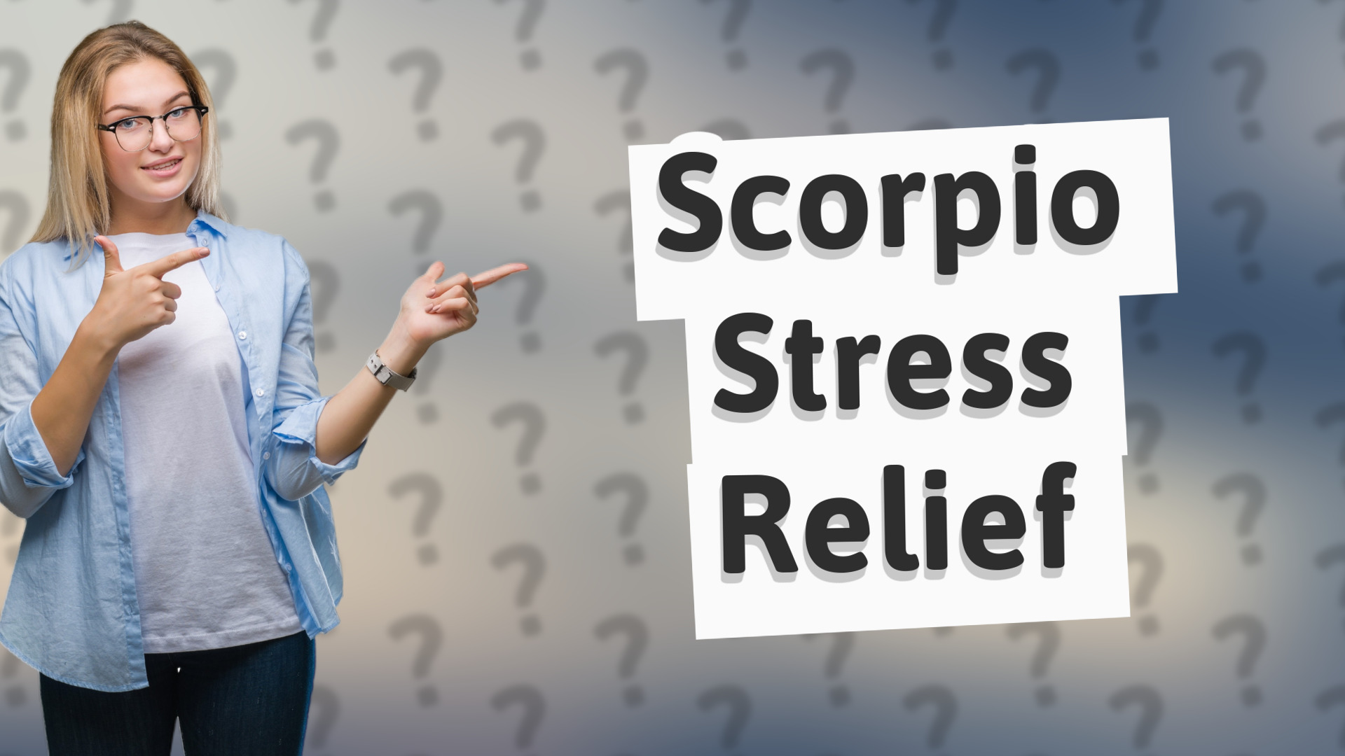Scorpio Stress Relief