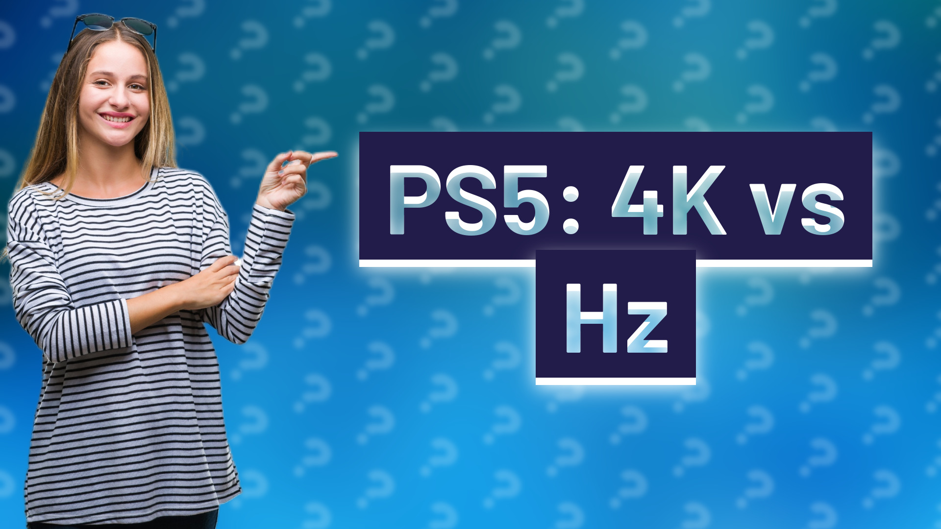 PS5: 4K vs Hz