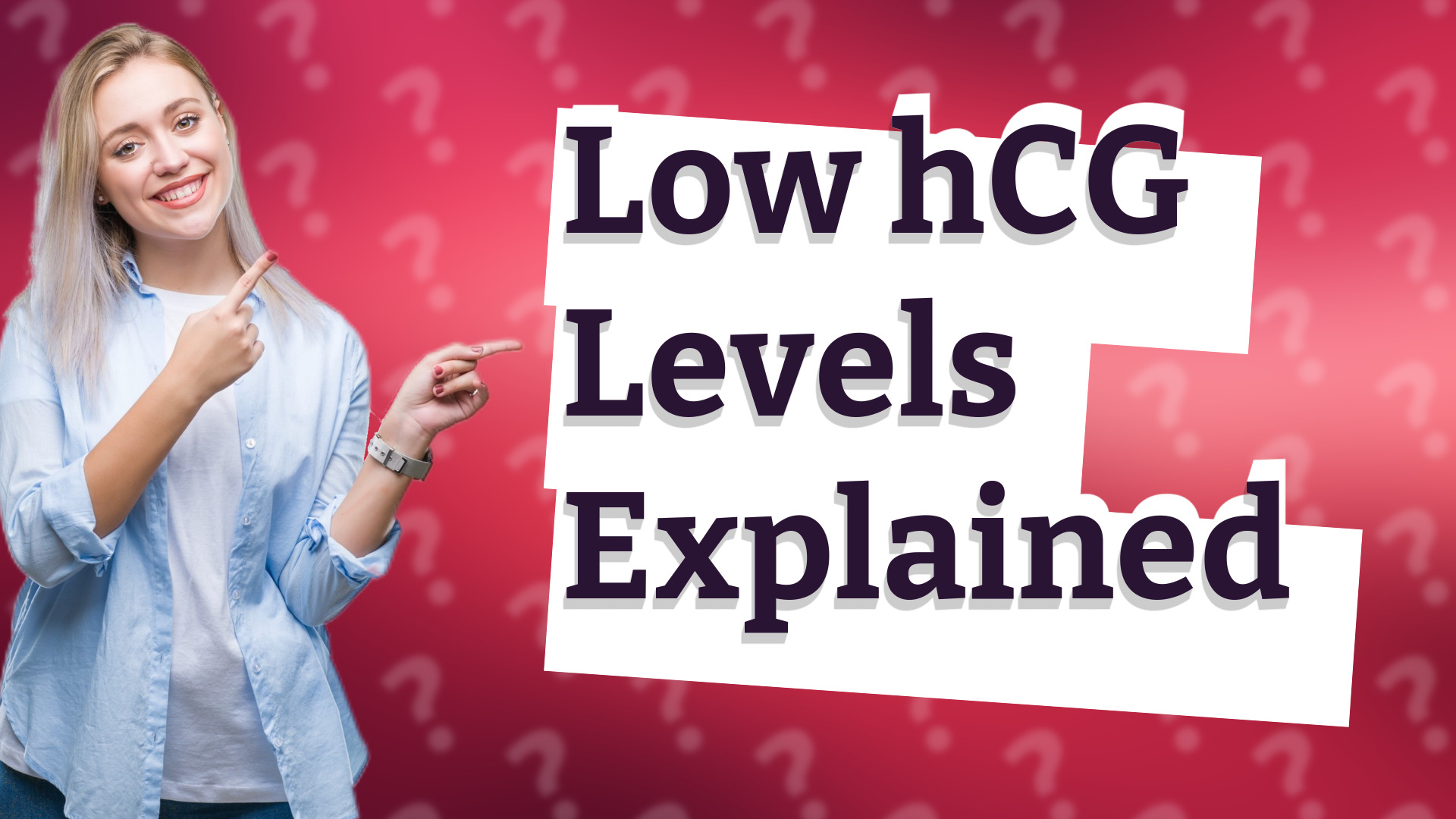 Low hCG Levels Explained