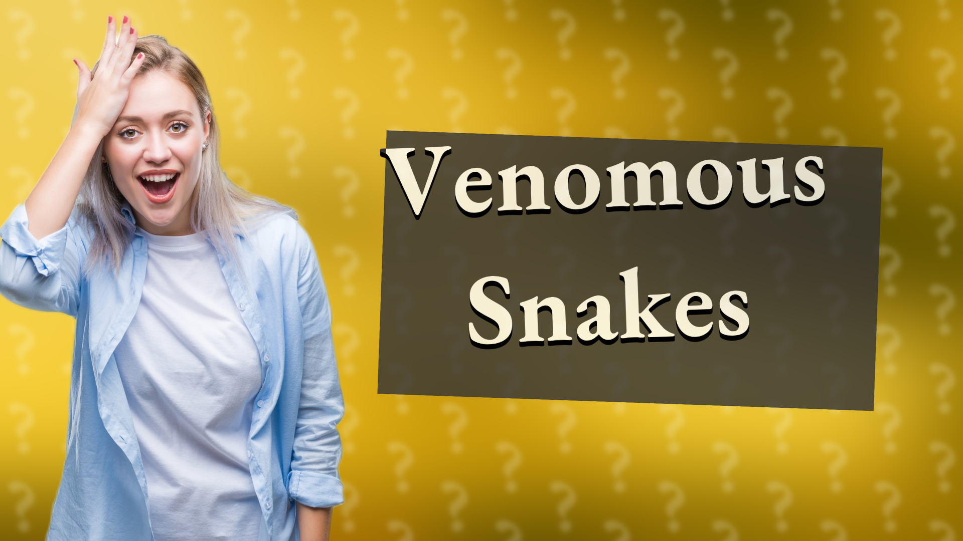 Venomous Snakes