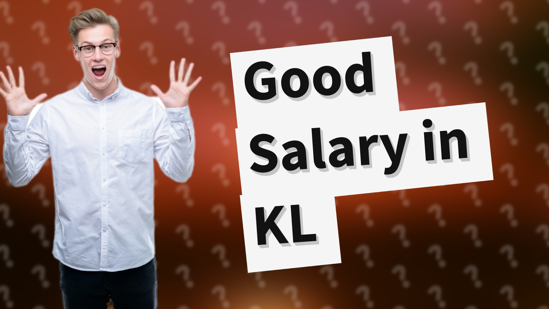 Good Salary in KL